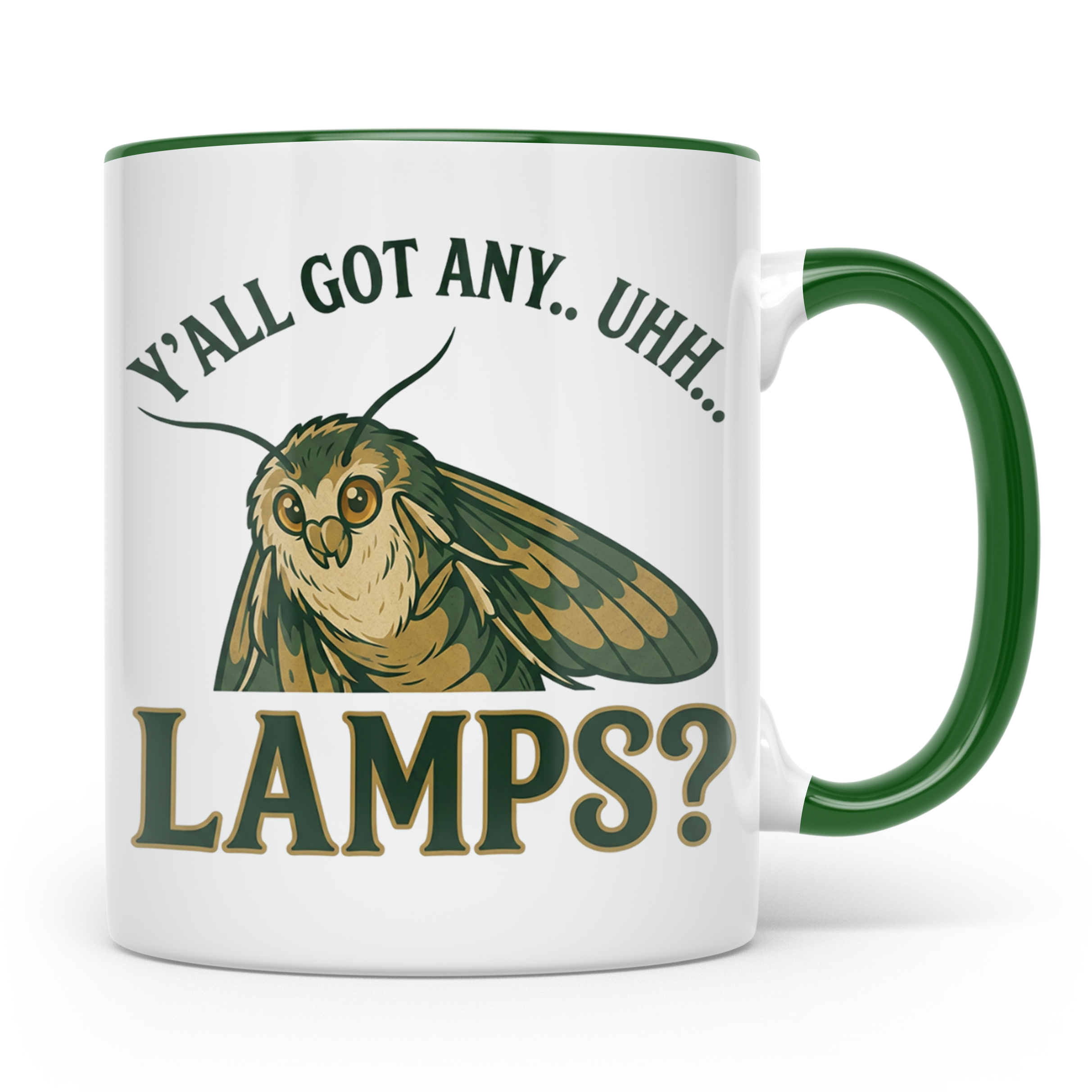Motten Lampe Meme Tasse lustig Y'all Got Any Lamps Kaffeetas – Grün [farbe:grün]