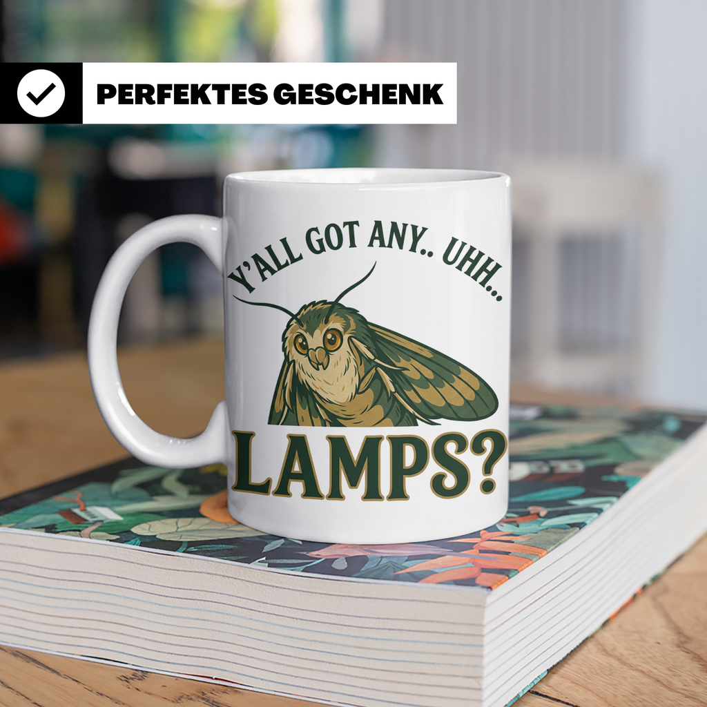 Motten Lampe Meme Tasse lustig Y'all Got Any Lamps Kaffeetas – Weiß [farbe:weiß]