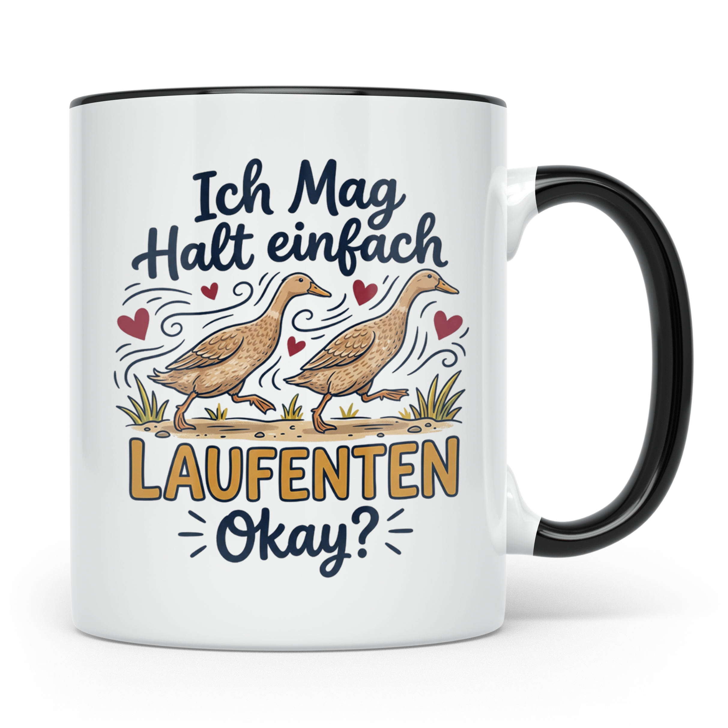 Laufenten Tasse mit Spruch Ich mag halt einfach Laufenten Ok – Schwarz [farbe:schwarz]