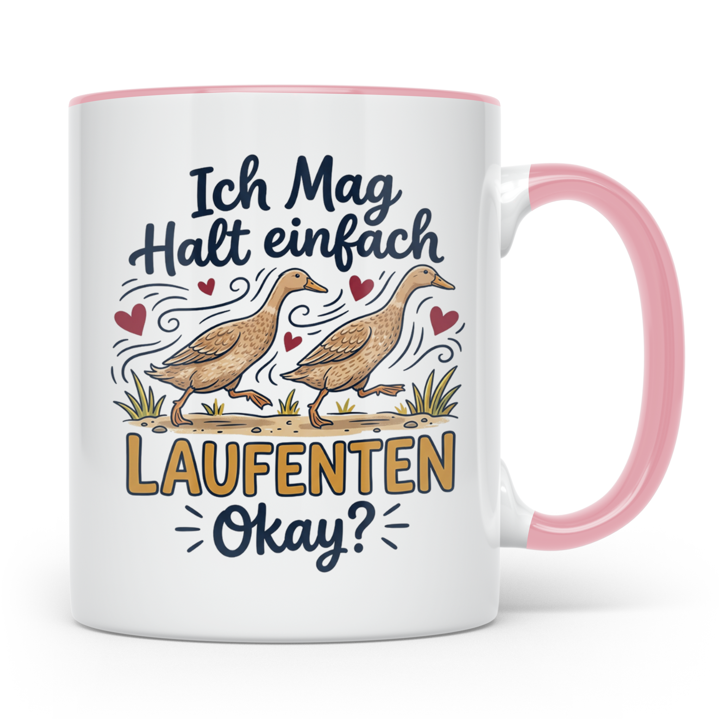 Laufenten Tasse mit Spruch Ich mag halt einfach Laufenten Ok – Rosa [farbe:rosa]