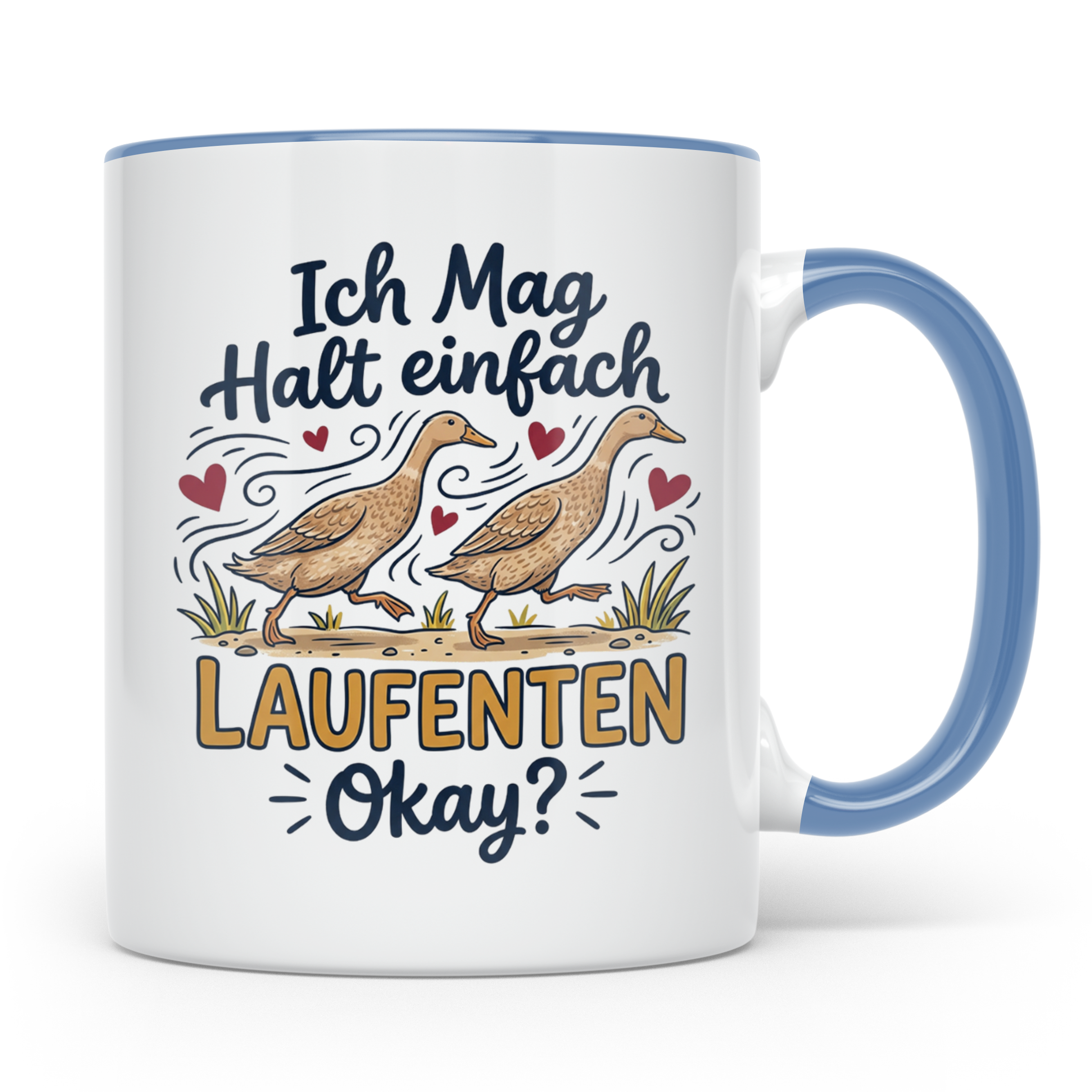 Laufenten Tasse mit Spruch Ich mag halt einfach Laufenten Ok – Blau [farbe:blau]