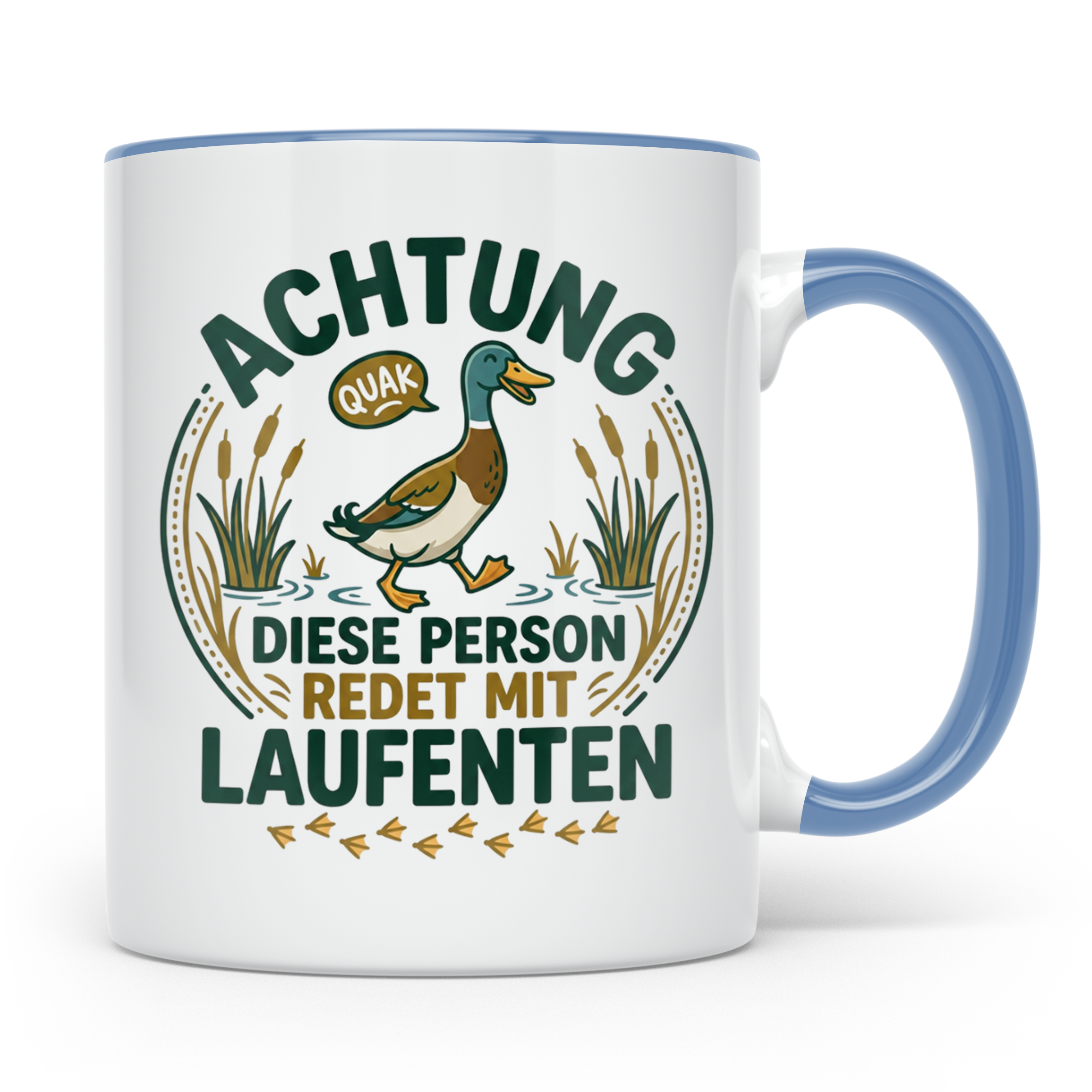 Laufenten Tasse Spruch 'Achtung diese Person redet mit Laufe – Blau [farbe:blau]