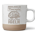 Igel Tasse Andere gehen zur Therapie - Lustiges Geschenk fuer Tierfreu – Bild 1