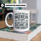 Handwerker Tasse mit Spruch Mir egal was der Ingenieur plant – Weiß [farbe:weiß]