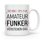 Amateurfunker Tasse mit Spruch 100 MW = 10^(-1) W | Geschenk – Weiß [farbe:weiß]