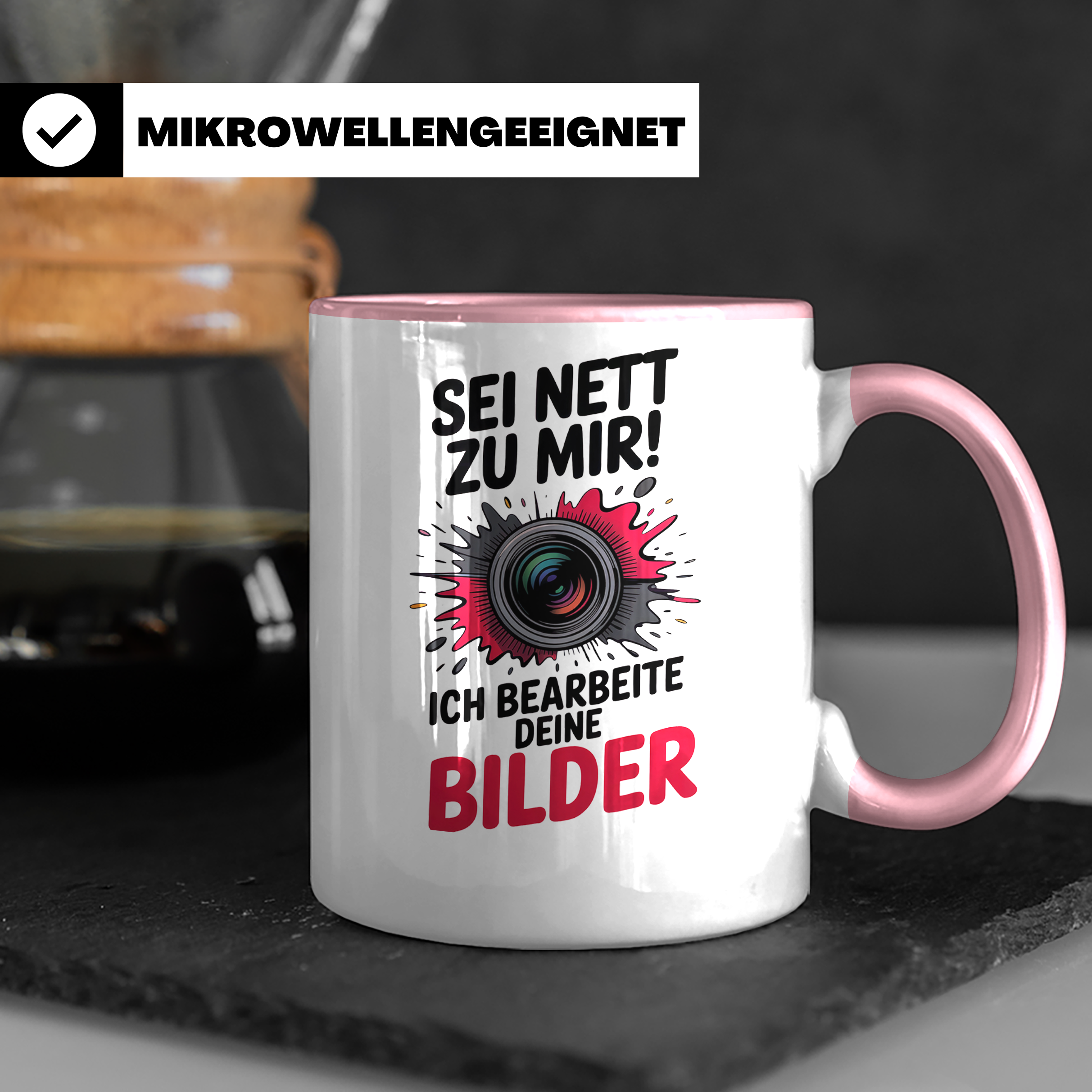 Fotograf Tasse - Sei Nett zu mir! Bildbearbeitung - Spruch Fotografie Fotoapparate Geschenkidee für Bildbearbeiter & Fotografen