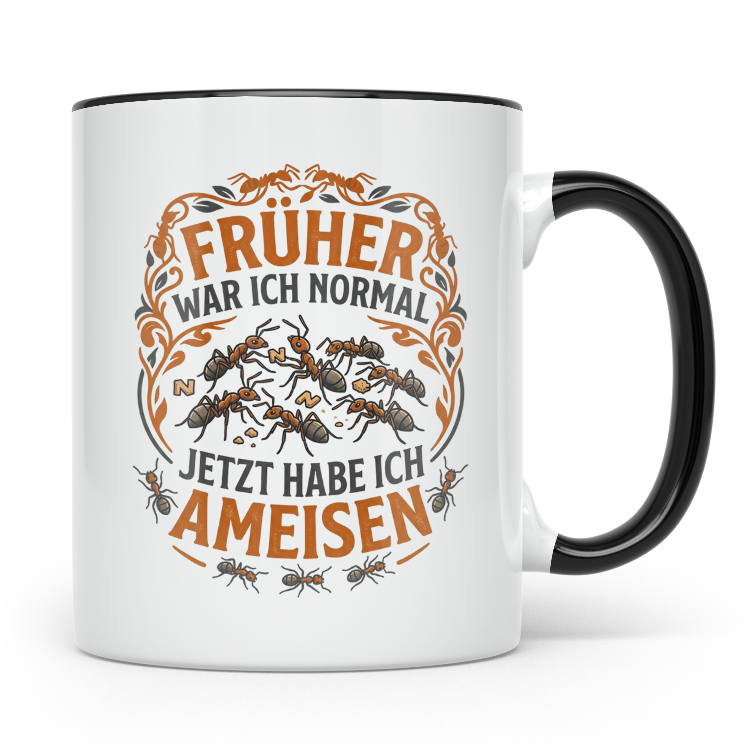 Ameisen Tasse Früher war ich normal | Spruch für Ameisenhalt – Schwarz [farbe:schwarz]