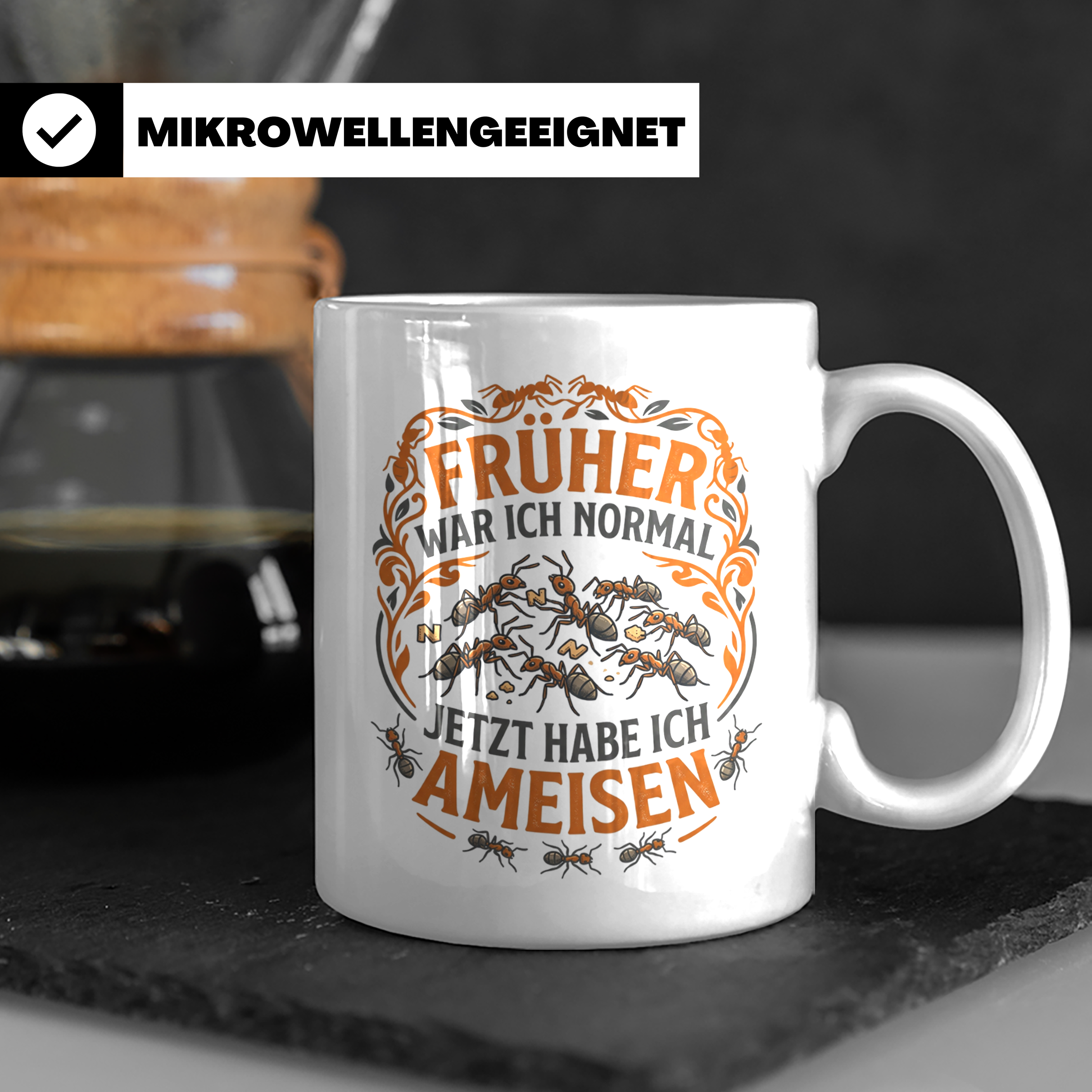 Ameisen Tasse Früher war ich normal | Spruch für Ameisenhalt – Weiß [farbe:weiß]