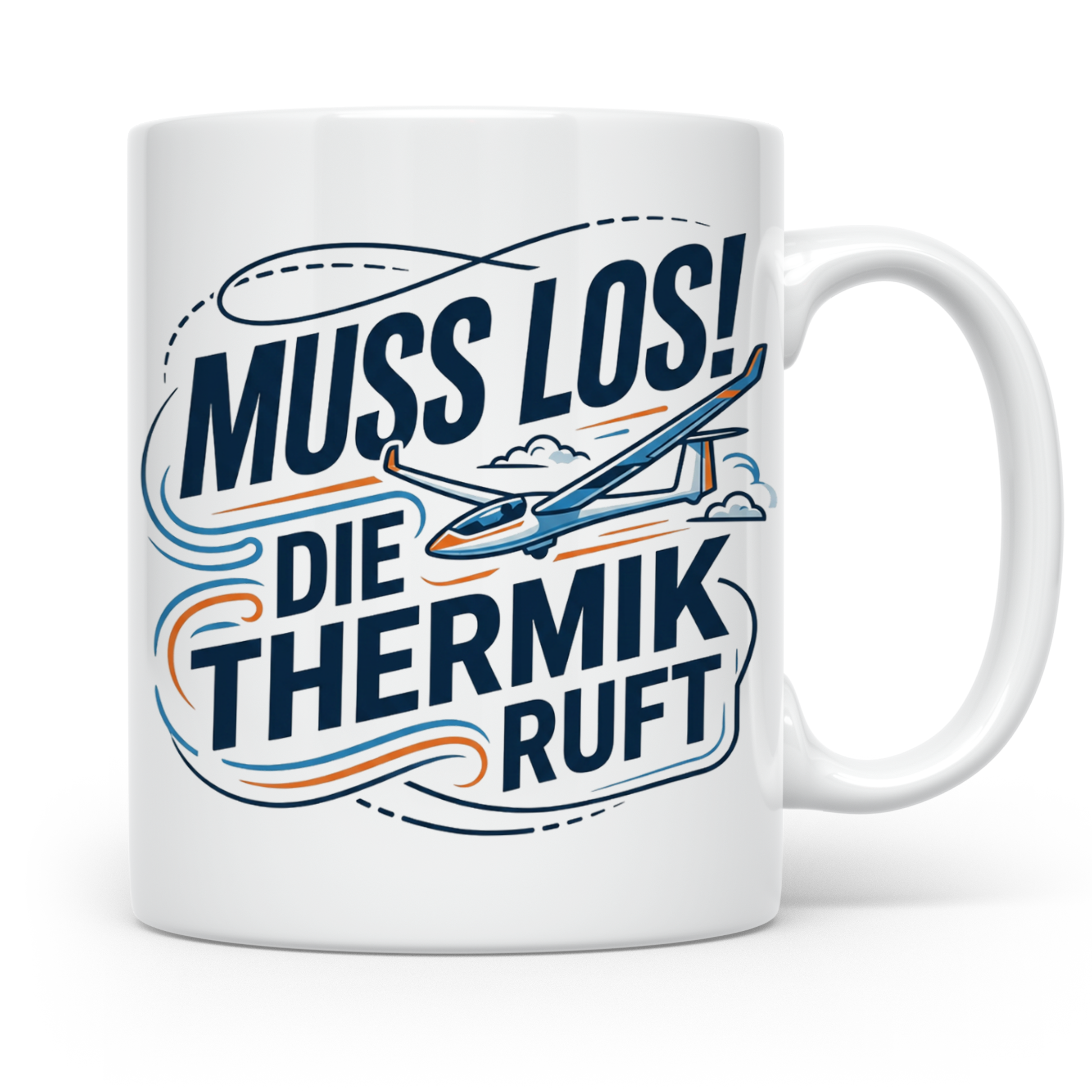 Segelflieger Tasse mit Spruch Muss los die Thermik ruft | Ge – Weiß [farbe:weiß]