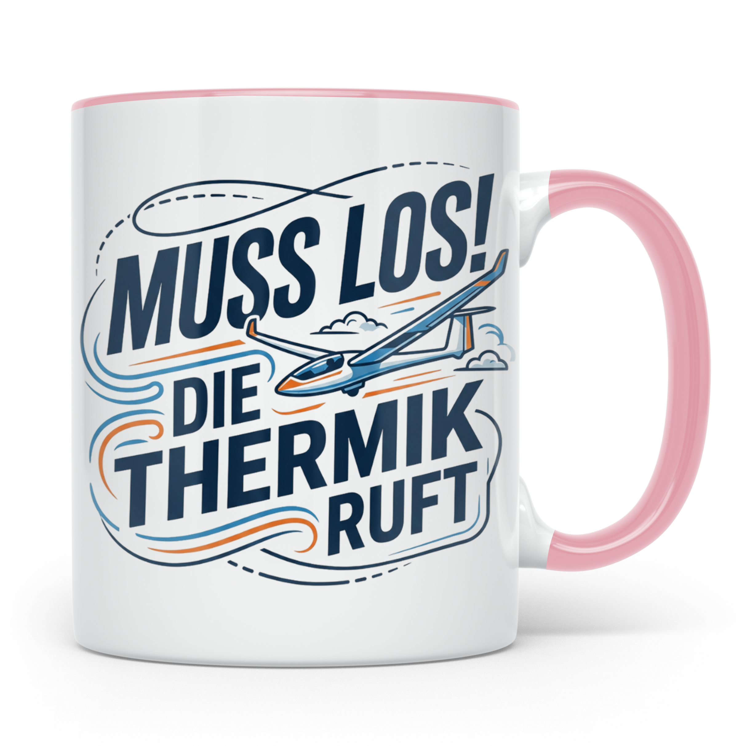 Segelflieger Tasse mit Spruch Muss los die Thermik ruft | Ge – Rosa [farbe:rosa]