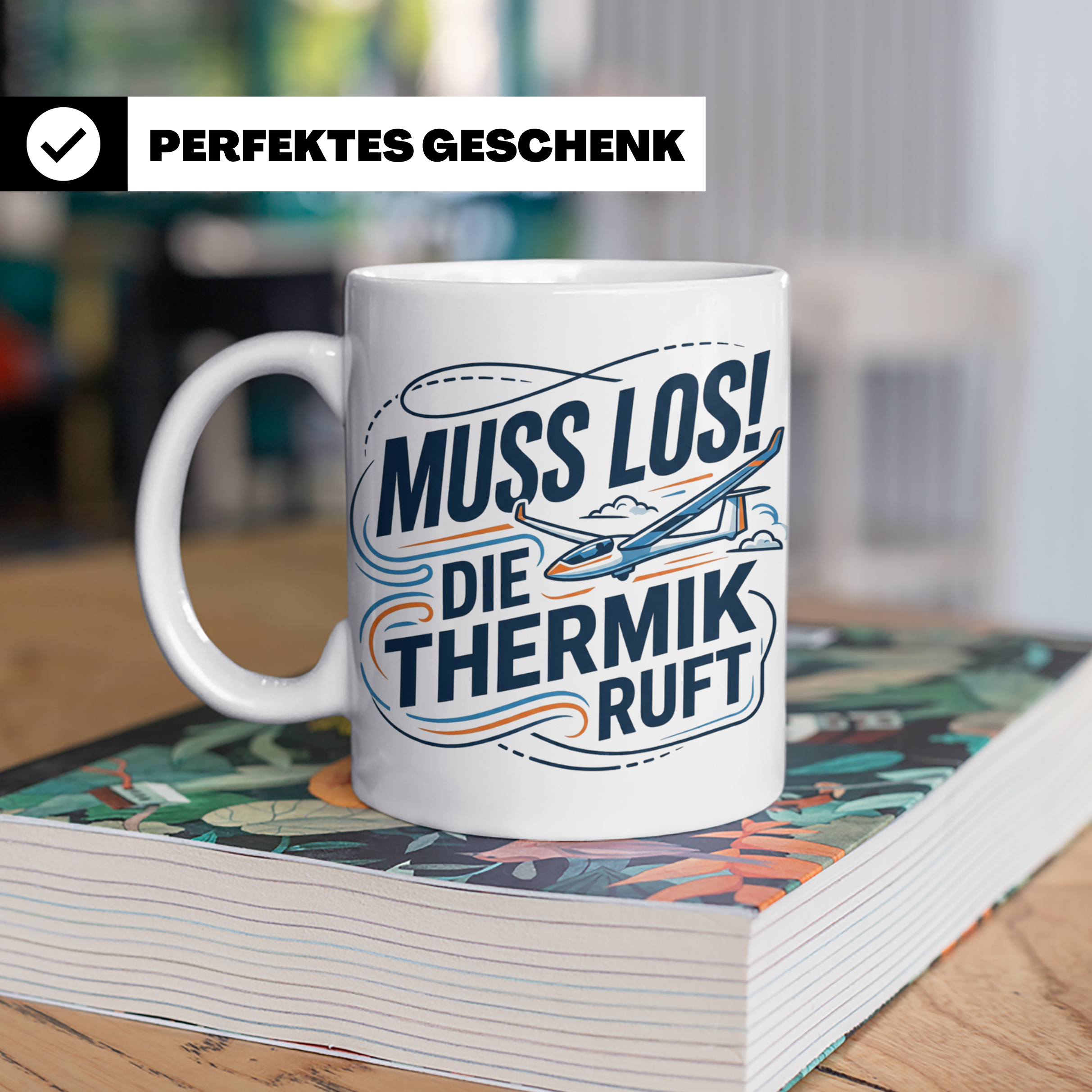 Segelflieger Tasse mit Spruch Muss los die Thermik ruft | Ge – Weiß [farbe:weiß]