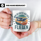Piloten Tasse mit Spruch 'Mir reichts ich geh fliegen' | Ges – Weiß [farbe:weiß]