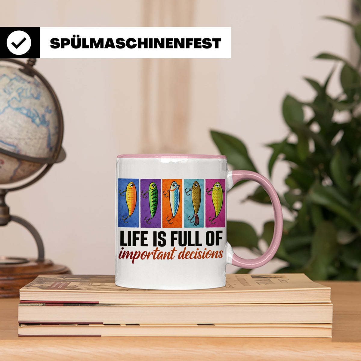 Angler Tasse mit Angelköder Spruch: Das Leben ist voller wic – Rosa [farbe:rosa]