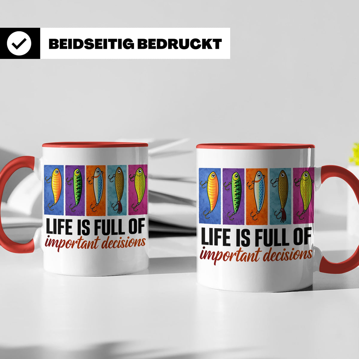 Angler Tasse mit Angelköder Spruch: Das Leben ist voller wic – Rot [farbe:rot]