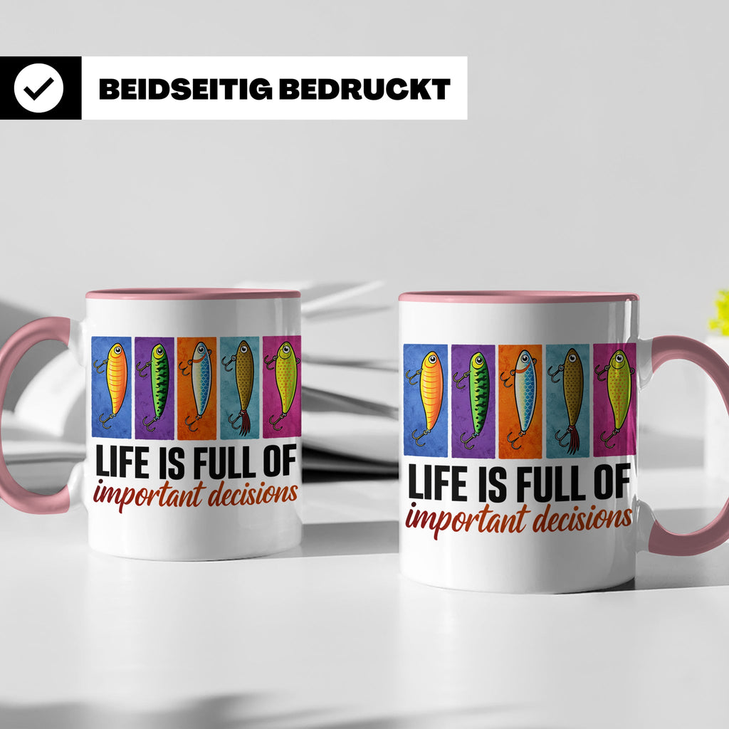Angler Tasse mit Angelköder Spruch: Das Leben ist voller wic – Rosa [farbe:rosa]