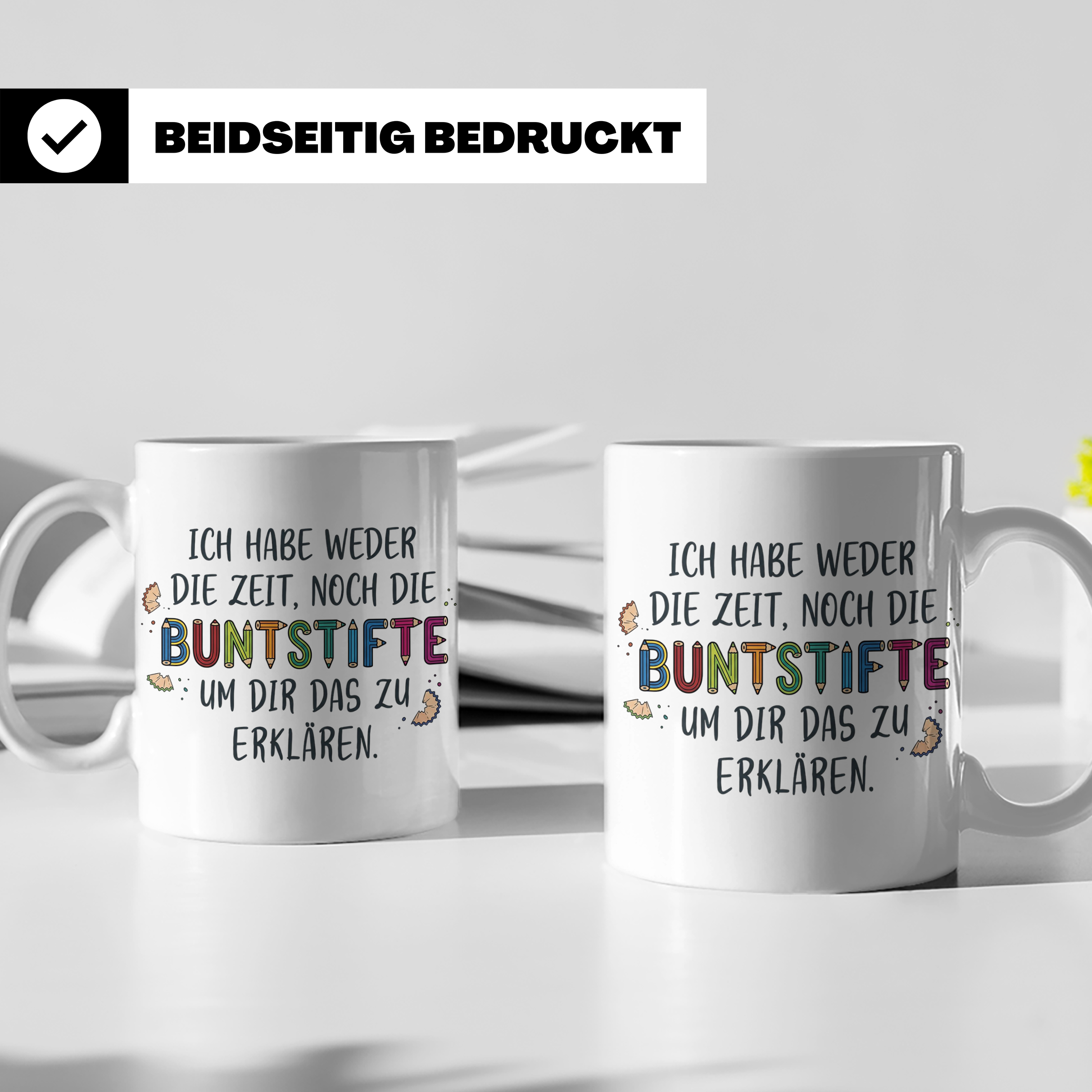 Buntstifte Spruch Tasse für Lehrer Erzieher Büro | Weder Zei – Weiß [farbe:weiß]