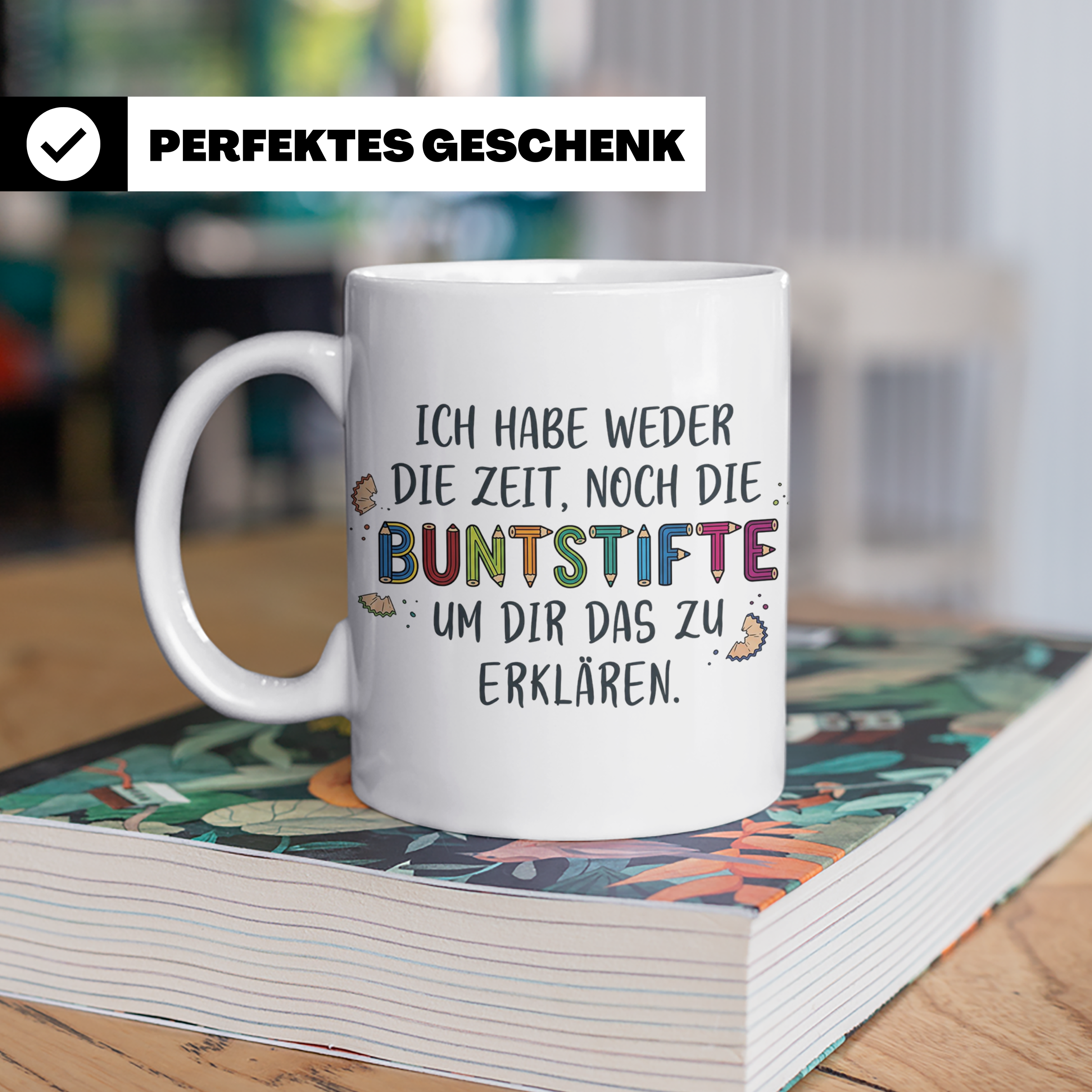 Buntstifte Spruch Tasse für Lehrer Erzieher Büro | Weder Zei – Weiß [farbe:weiß]