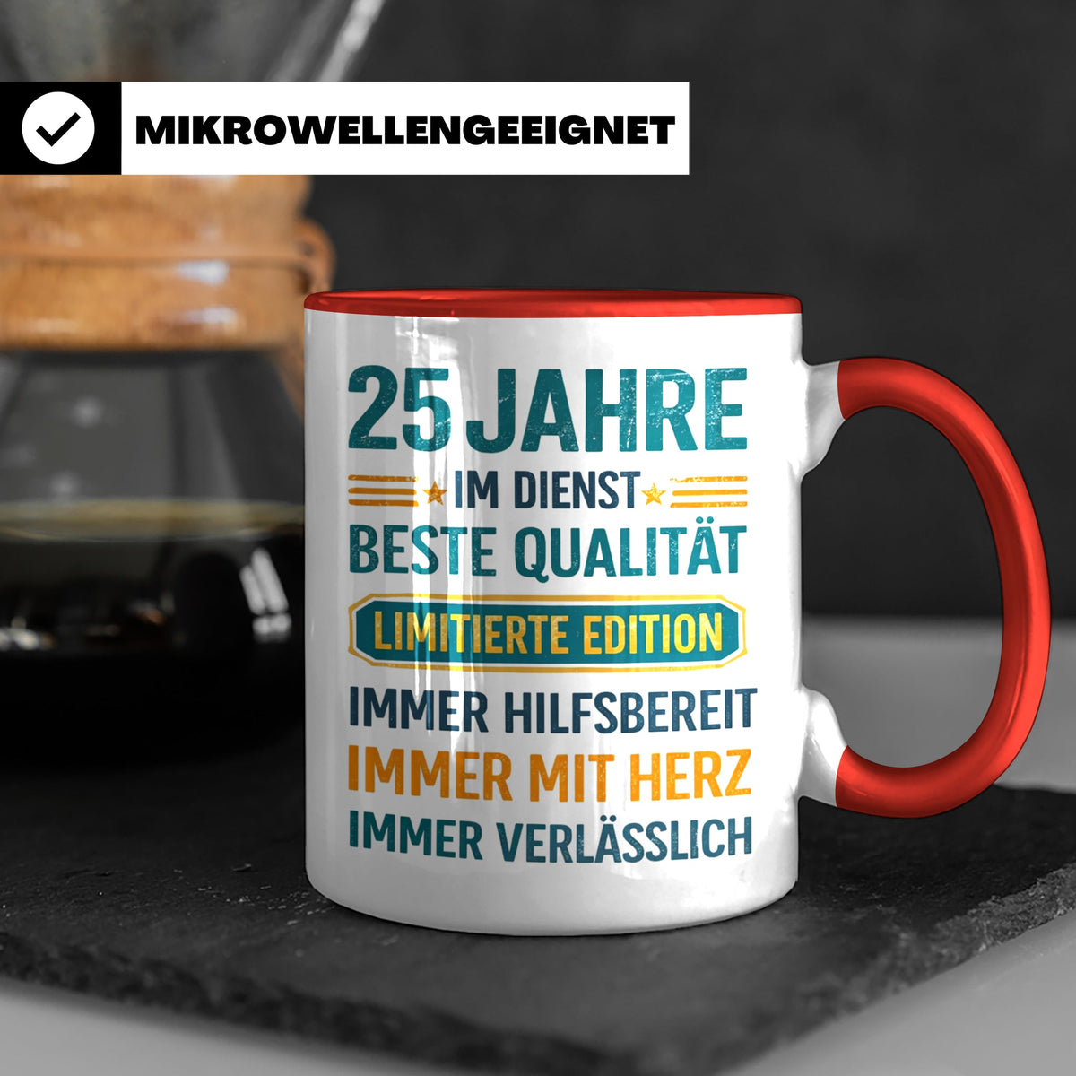 25 Jahre Dienstjubiläum Tasse Geschenk für Kollege Mitarbeit – Rot [farbe:rot]