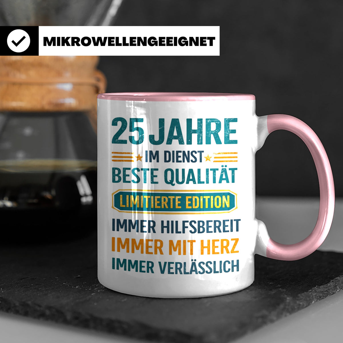 25 Jahre Dienstjubiläum Tasse Geschenk für Kollege Mitarbeit – Rosa [farbe:rosa]
