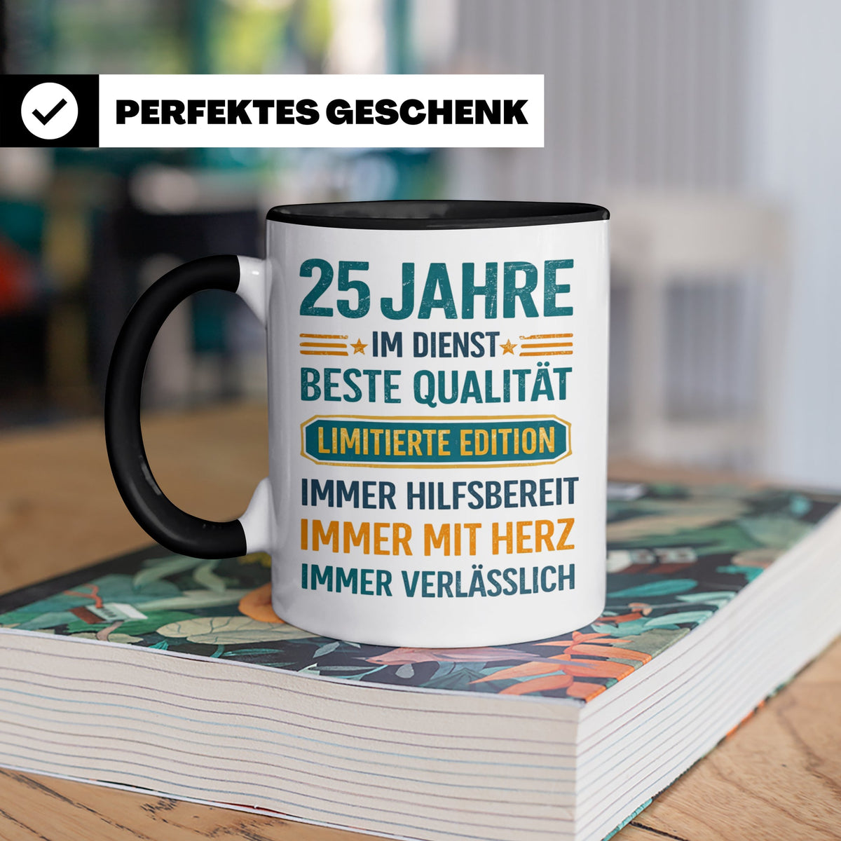 25 Jahre Dienstjubiläum Tasse Geschenk für Kollege Mitarbeit – Schwarz [farbe:schwarz]