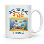 Aquaristik Tasse Just one more fish, lustiger Spruch für Aqu – Weiß [farbe:weiß]