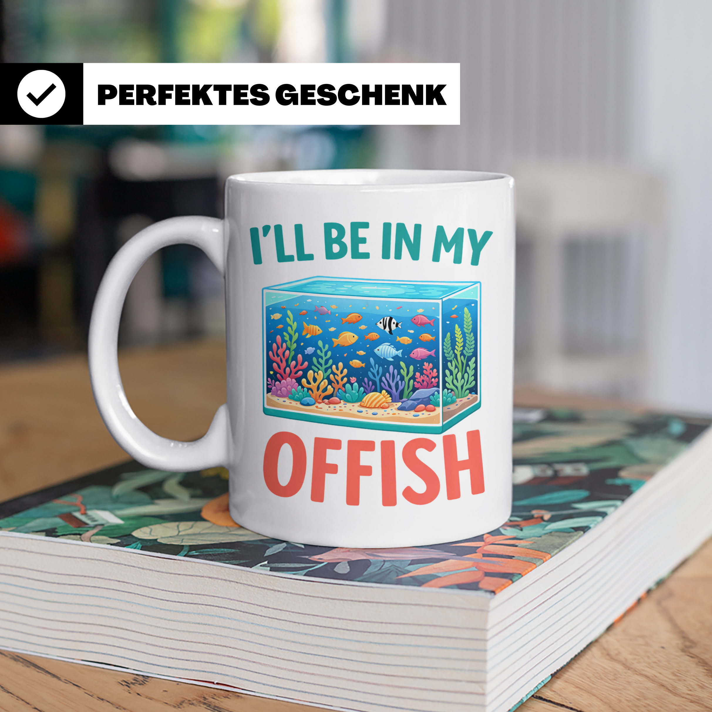 I'll be in my Offish Tasse, lustiges Aquarium Design für Aqu – Weiß [farbe:weiß]