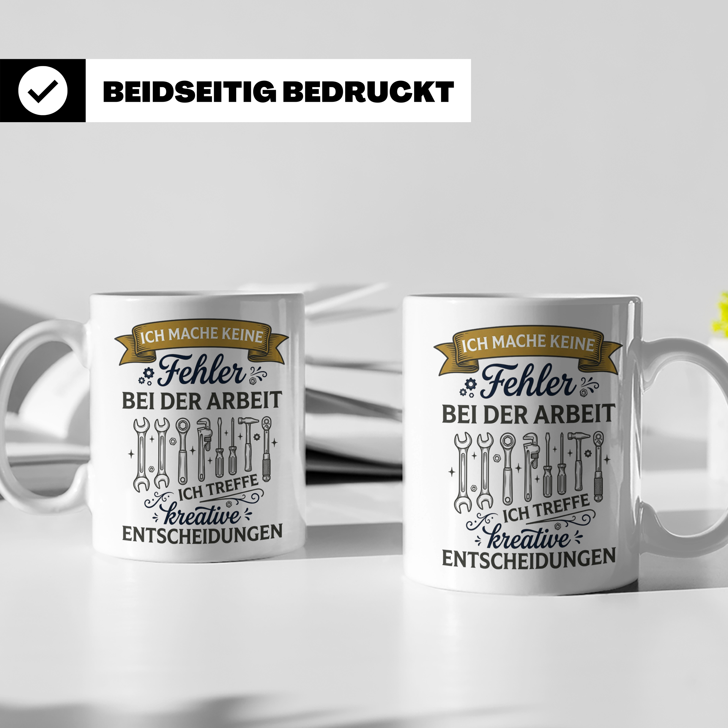 Handwerker Tasse mit Spruch Keine Fehler, kreative Entscheid – Weiß [farbe:weiß]