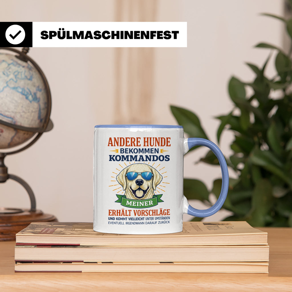 Hundetasse Labrador Spruch Andere Hunde bekommen Kommandos.  – Blau [farbe:blau]