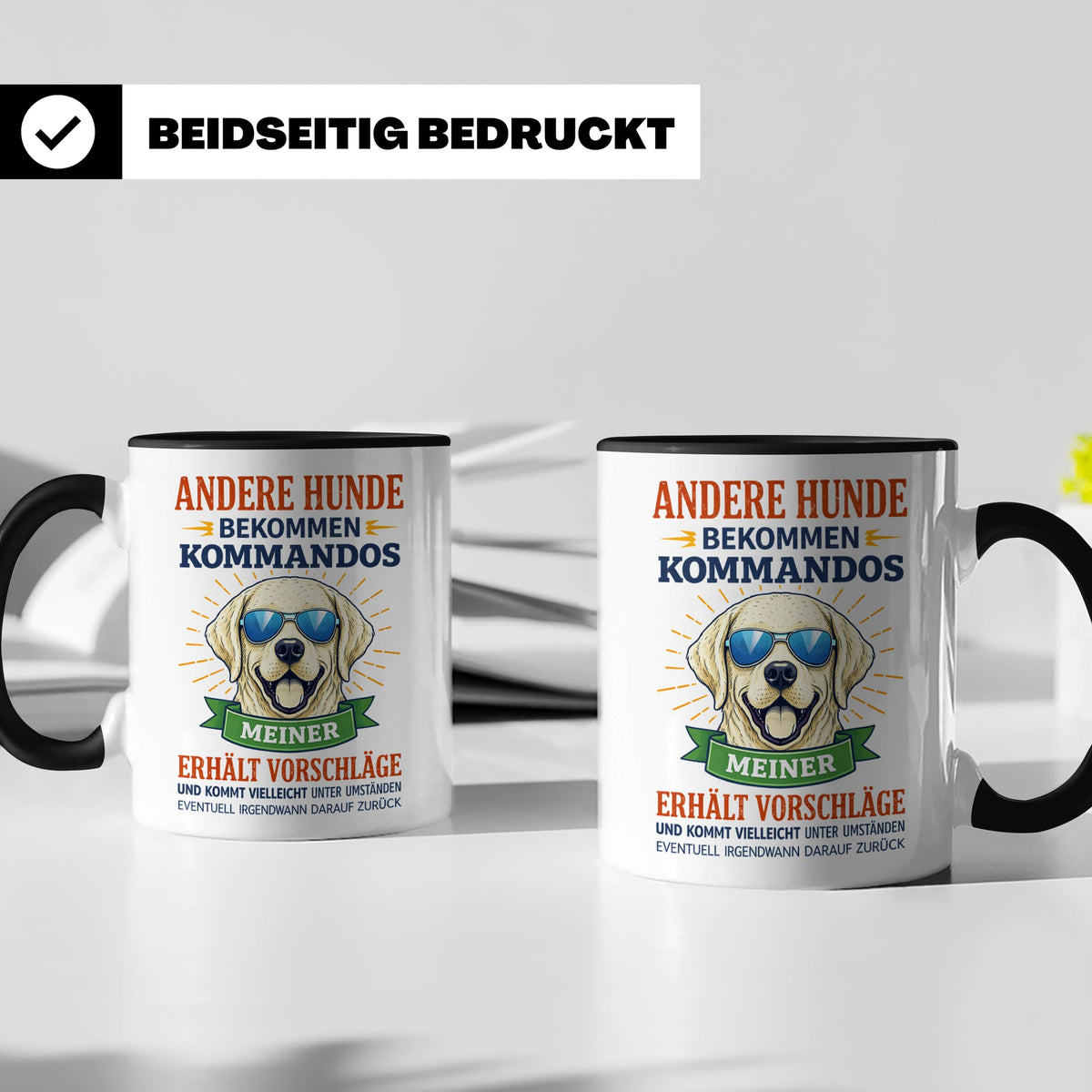 Hundetasse Labrador Spruch Andere Hunde bekommen Kommandos.  – Schwarz [farbe:schwarz]