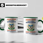 Hundetasse Labrador Spruch Andere Hunde bekommen Kommandos.  – Grün [farbe:grün]