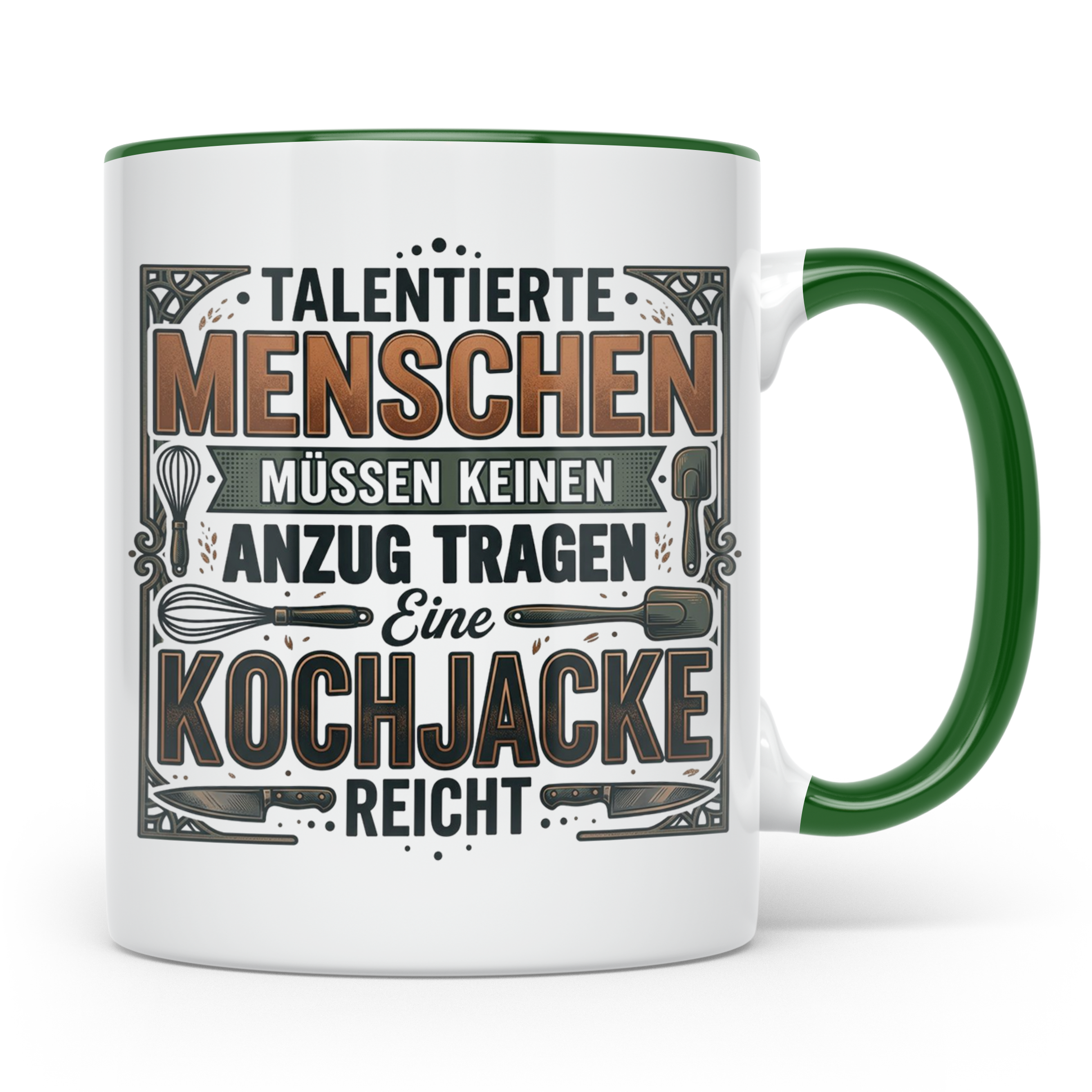 Koch Tasse mit Spruch Kochjacke reicht, Geschenk für Köche,  – Grün [farbe:grün]