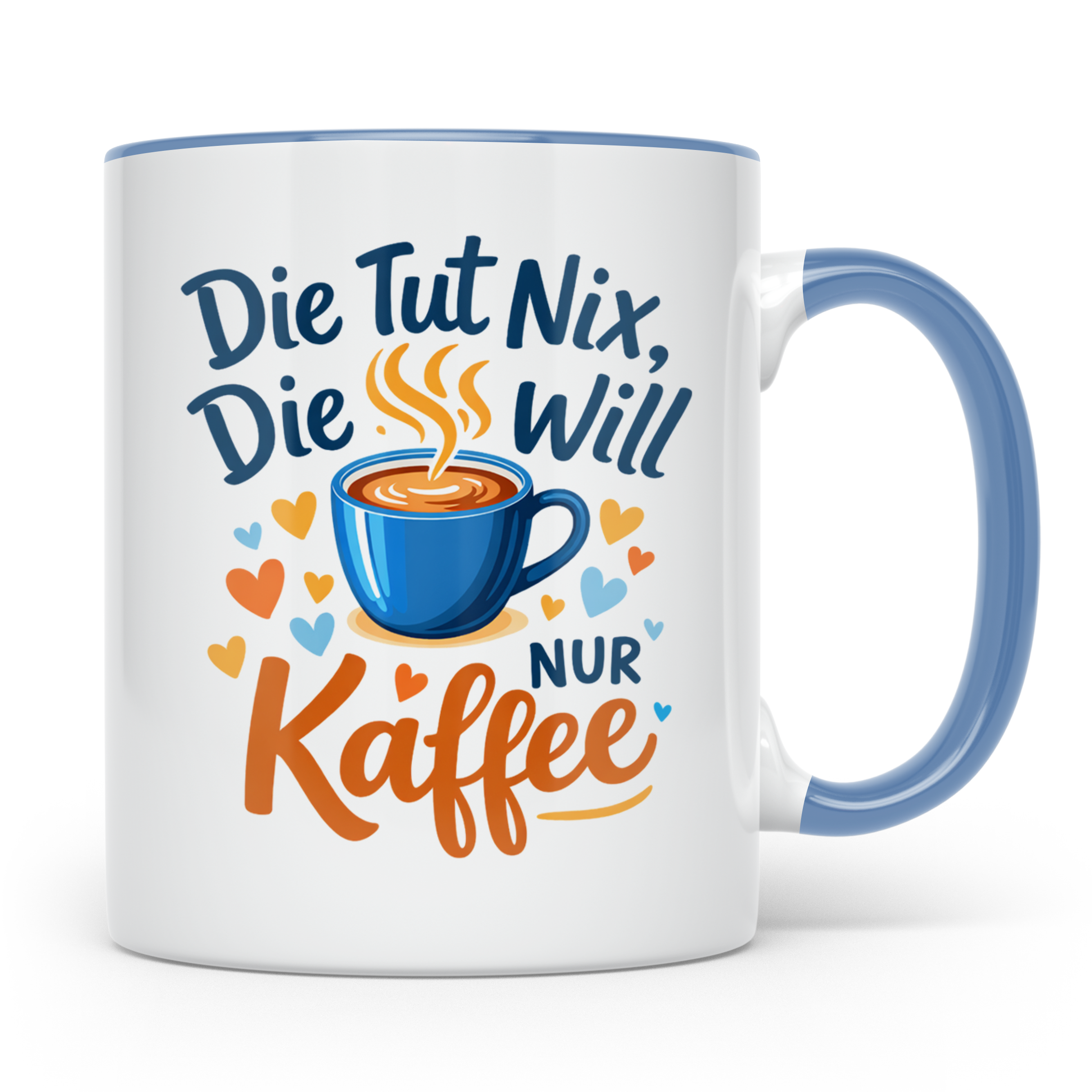 Kaffeetasse mit Spruch 'Die tut nix die will nur Kaffee' Tas – Blau [farbe:blau]