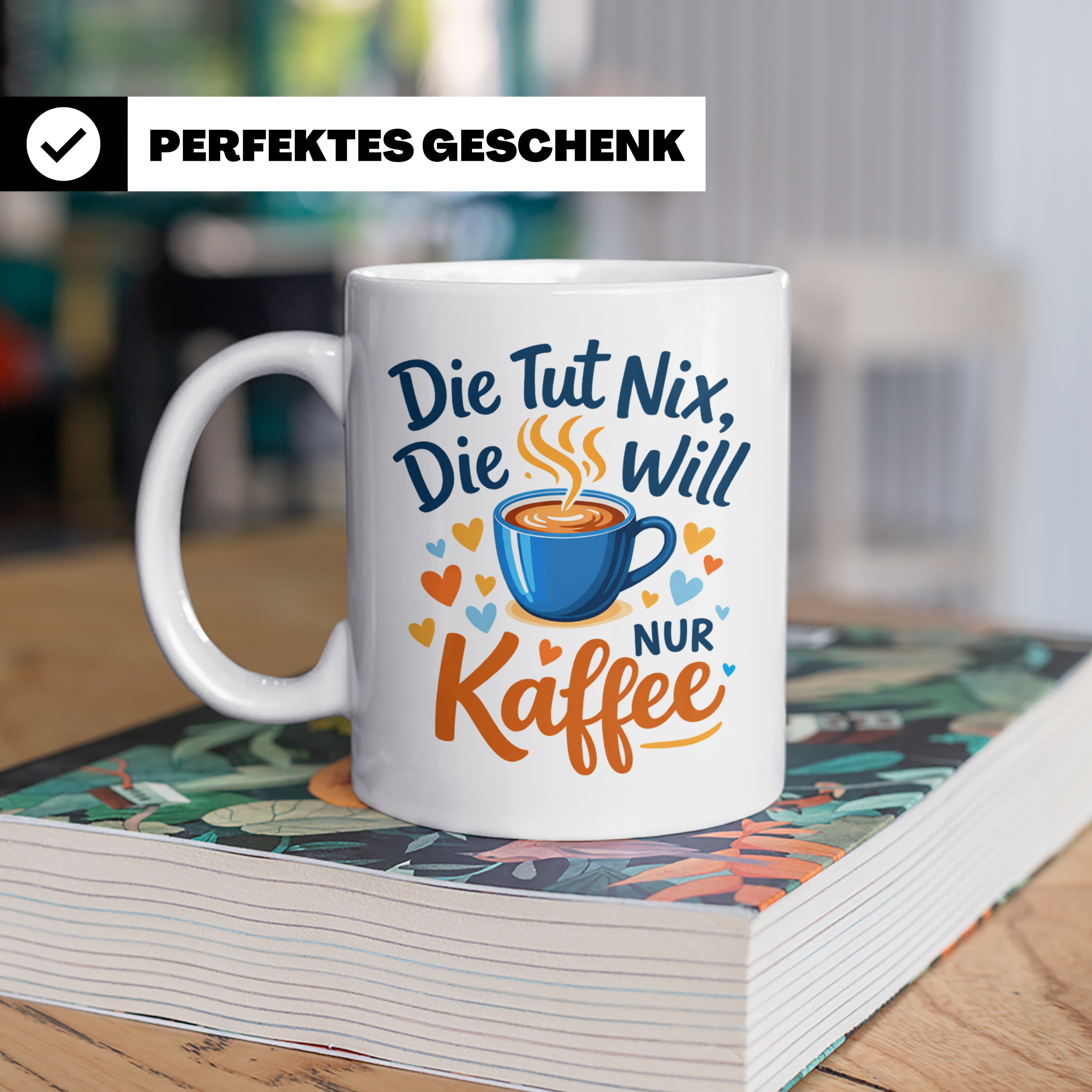 Kaffeetasse mit Spruch 'Die tut nix die will nur Kaffee' Tas – Weiß [farbe:weiß]