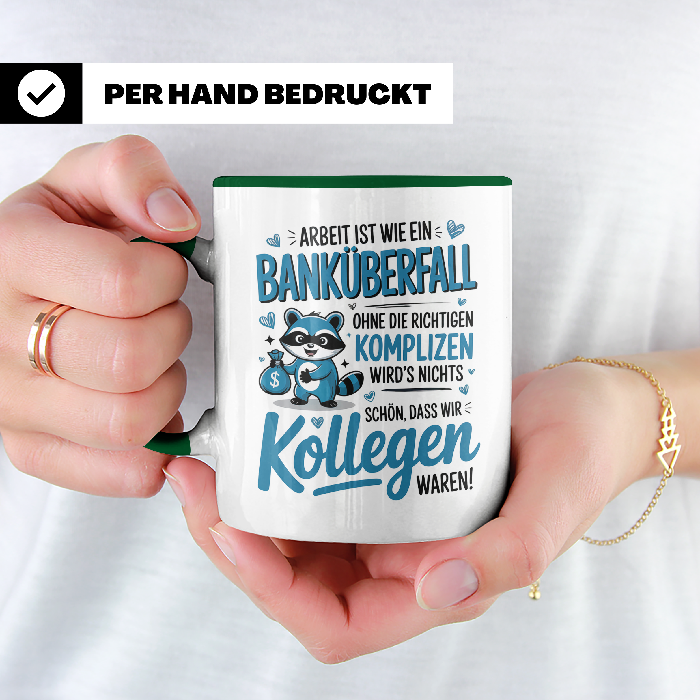 Job Banküberfall Tasse mit Waschbär Kollegen Spruch Geschenkidee Büroabschied Abschiedsgeschenk Jobwechsel Mitarbeiter Kollegen Job