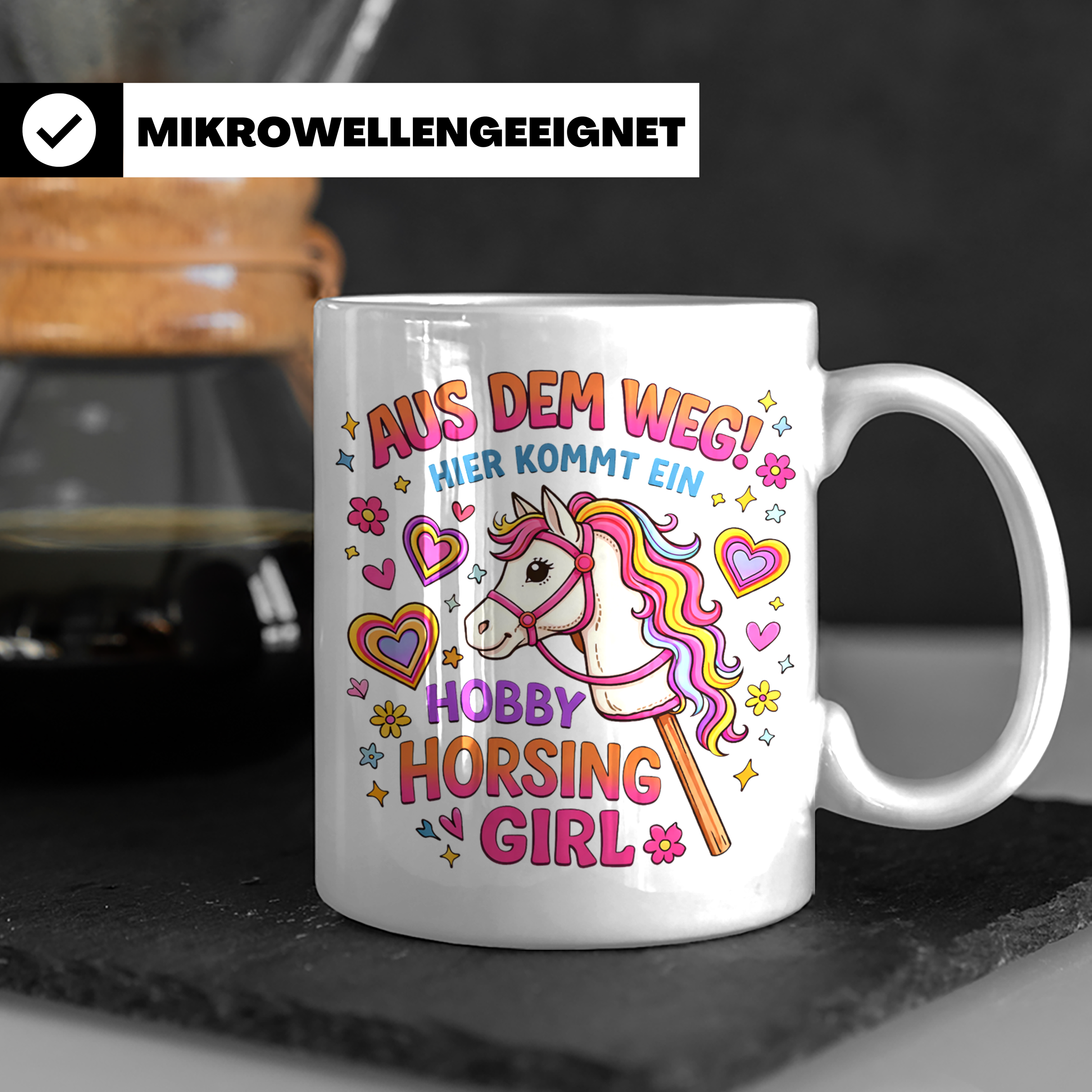 Hobby Horsing Girl Tasse mit Steckenpferd Spruch 'Aus dem We – Weiß [farbe:weiß]