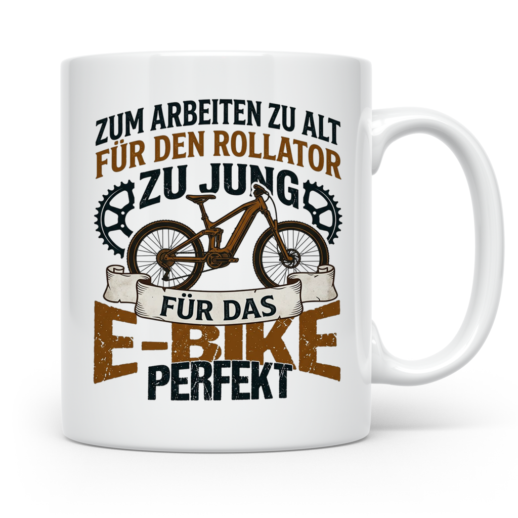 E-Bike Tasse für Rentner Spruch Zum Arbeiten zu alt. Geschen – Weiß [farbe:weiß]