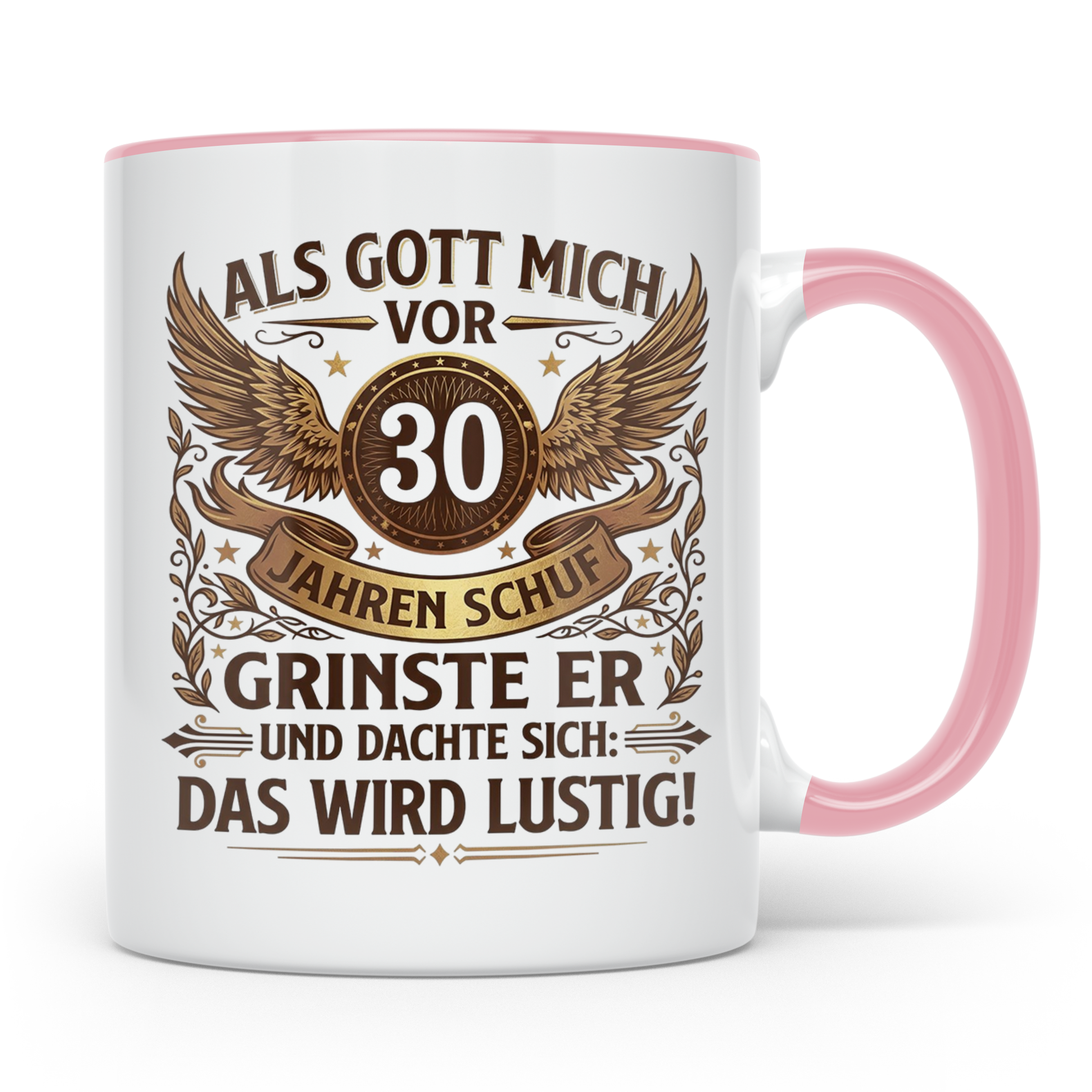 30. Geburtstag Tasse für Männer & Frauen | Lustiger Spruch A – Rosa [farbe:rosa]
