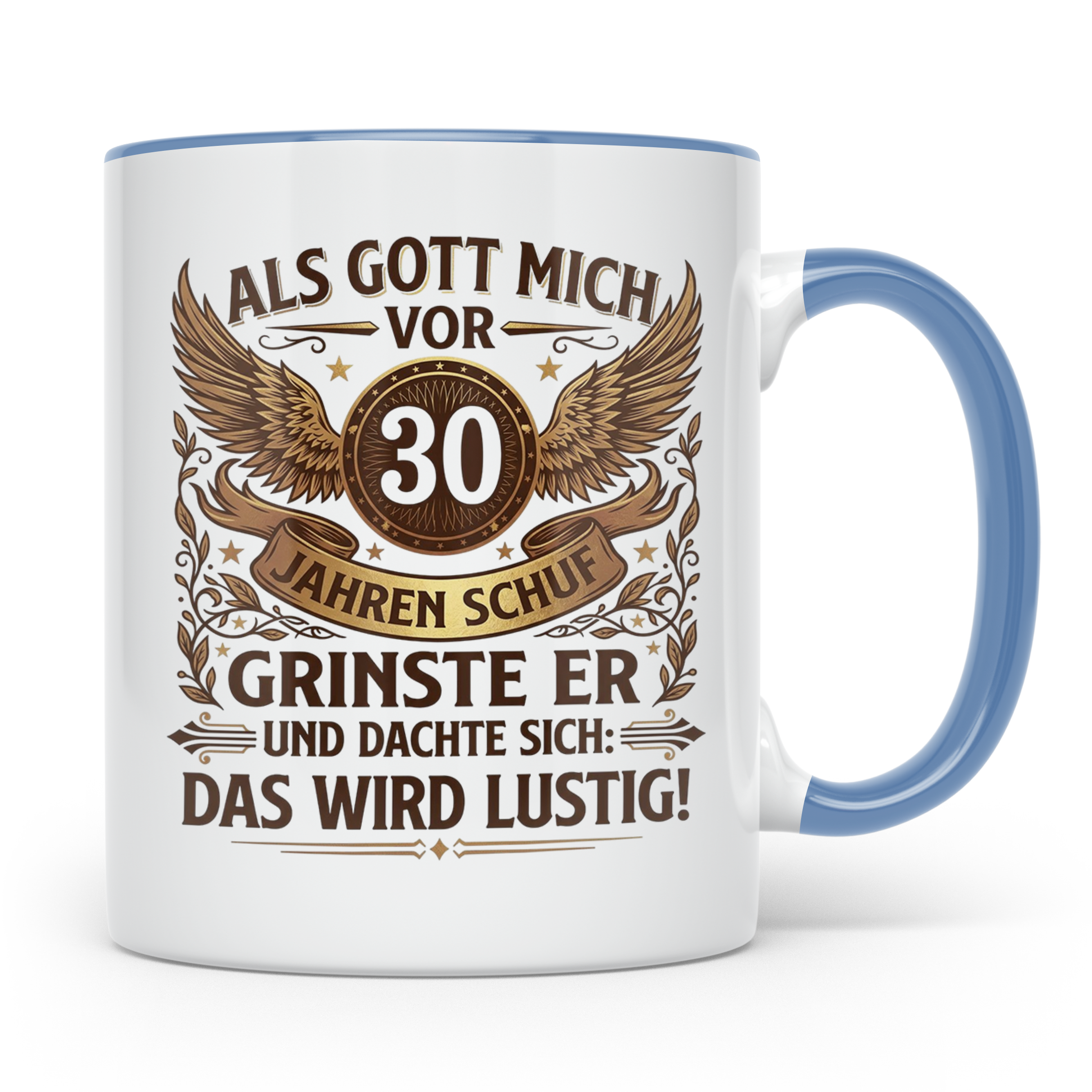 30. Geburtstag Tasse für Männer & Frauen | Lustiger Spruch A – Blau [farbe:blau]
