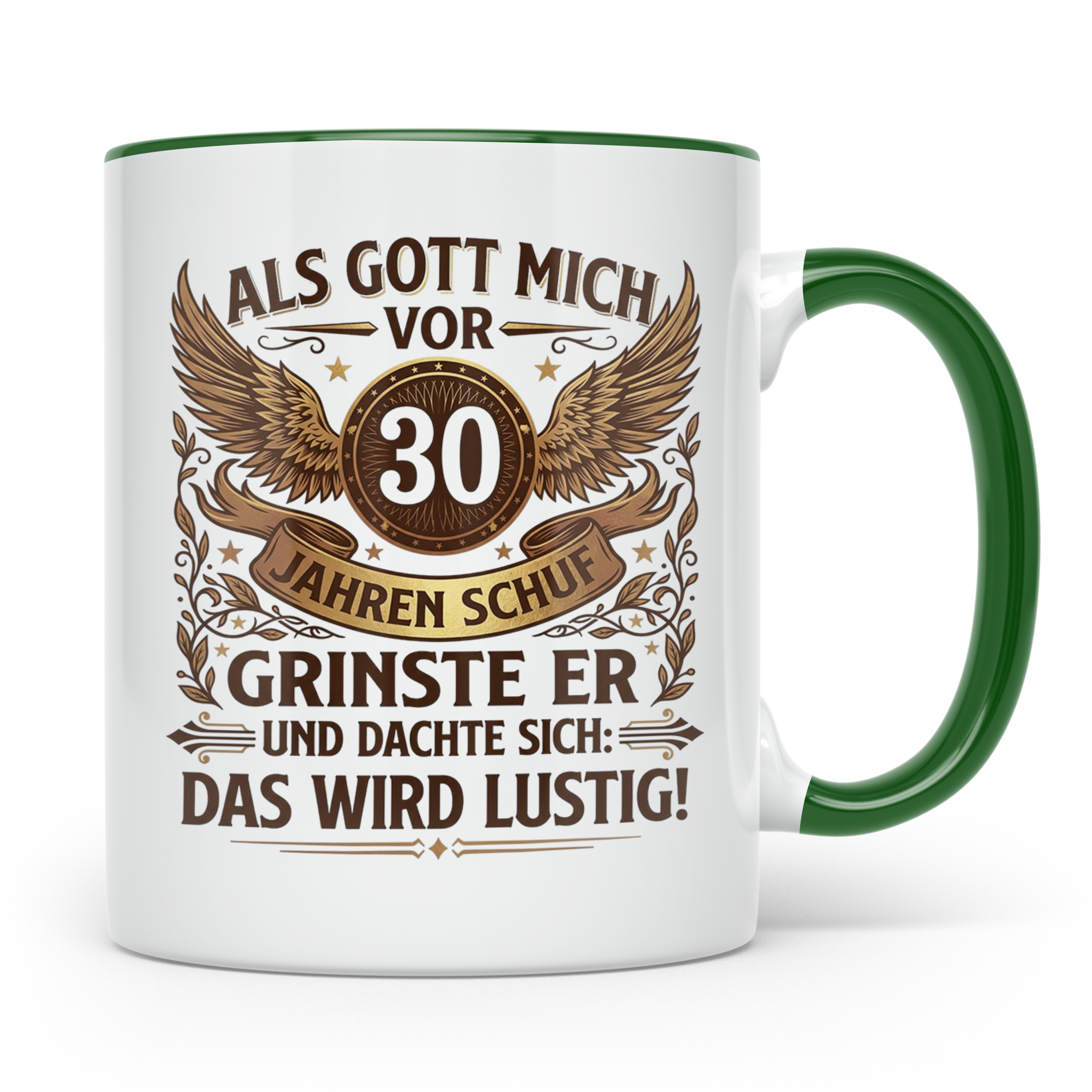 30. Geburtstag Tasse für Männer & Frauen | Lustiger Spruch A – Grün [farbe:grün]