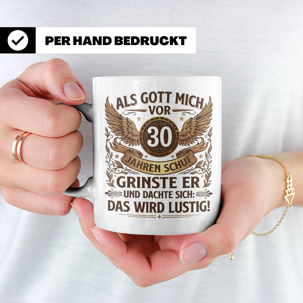 30. Geburtstag Tasse für Männer & Frauen | Lustiger Spruch A – Weiß [farbe:weiß]