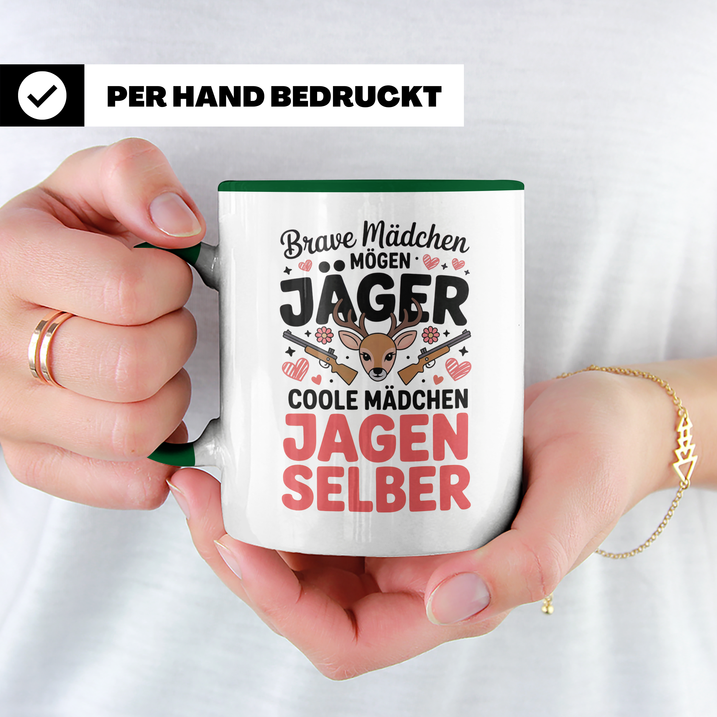 Jägerin Tasse - Brave Mädchen mögen Jäger Jagd Geschenkidee für Mädchen & Frauen die selber Jagen gehen - Mädchen Jagd Sprüche