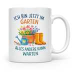 Garten Tasse mit Spruch "Ich bin jetzt im Garten" für Gärtne – Weiß [farbe:weiß]