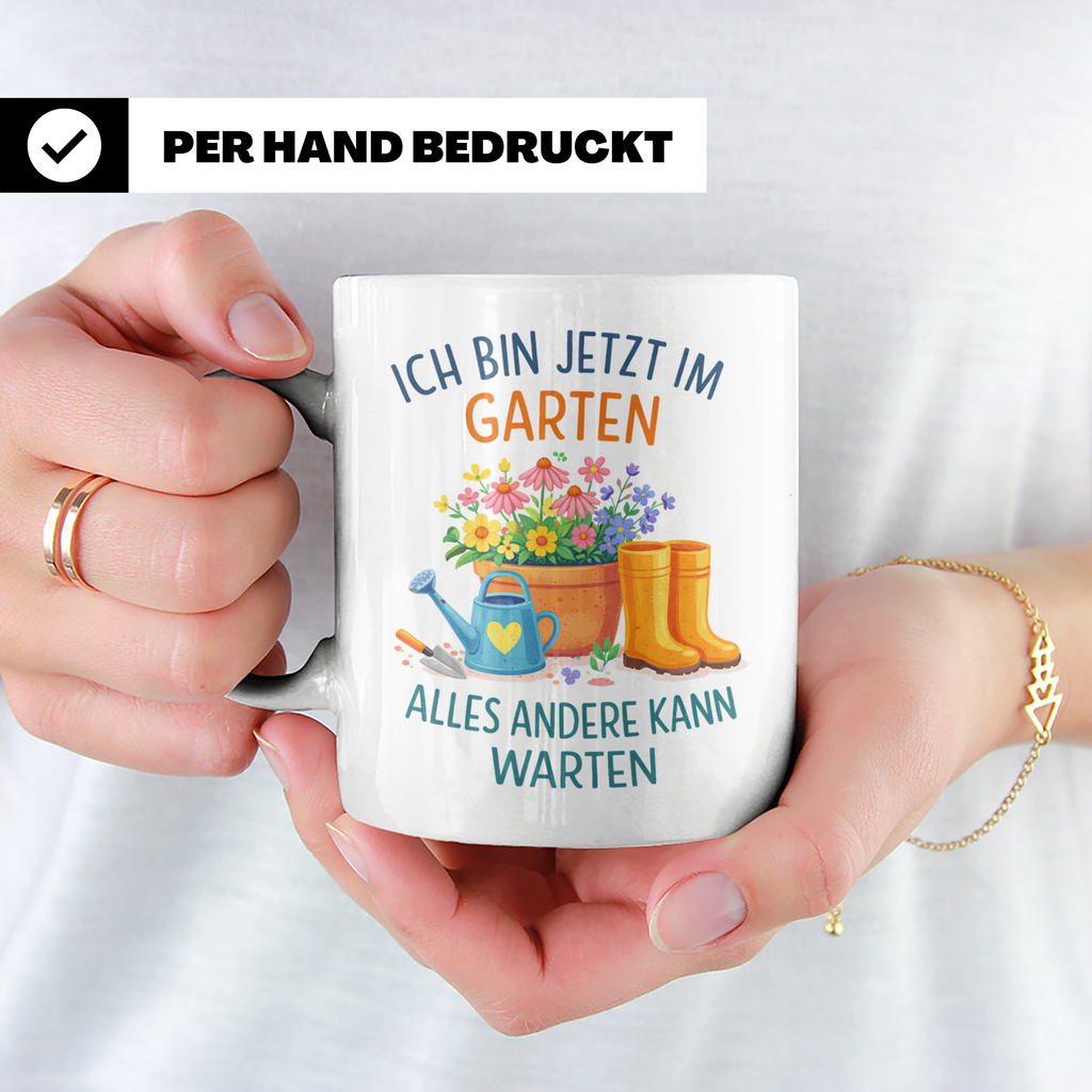 Garten Tasse mit Spruch "Ich bin jetzt im Garten" für Gärtne – Weiß [farbe:weiß]