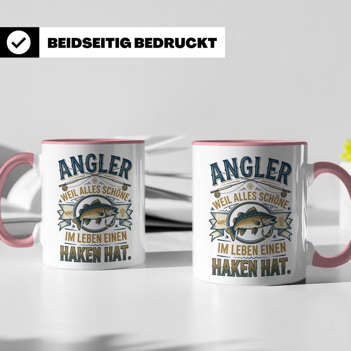 Angler Tasse mit Spruch Alles Schöne im Leben hat einen Hake – Rosa [farbe:rosa]