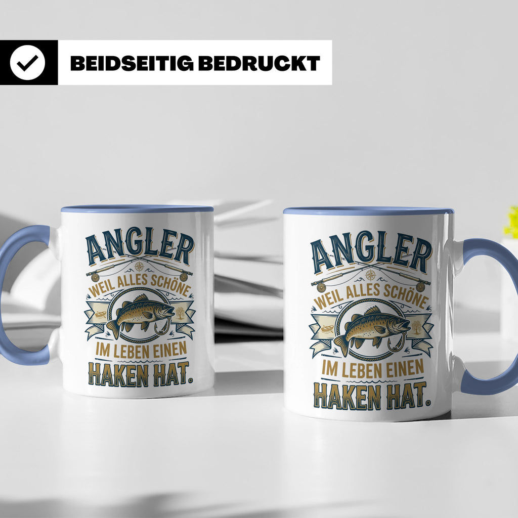 Angler Tasse mit Spruch Alles Schöne im Leben hat einen Hake – Blau [farbe:blau]