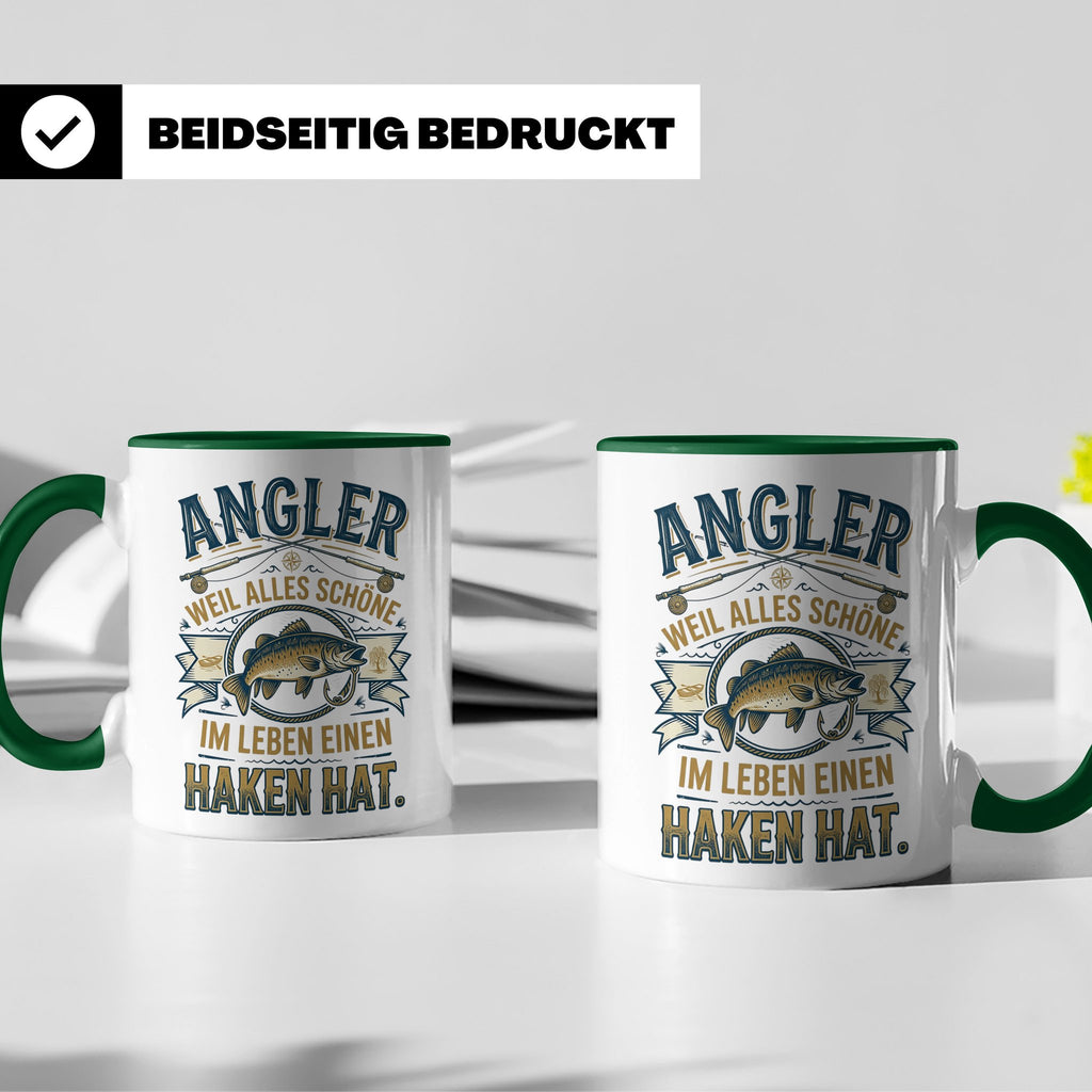 Angler Tasse mit Spruch Alles Schöne im Leben hat einen Hake – Grün [farbe:grün]