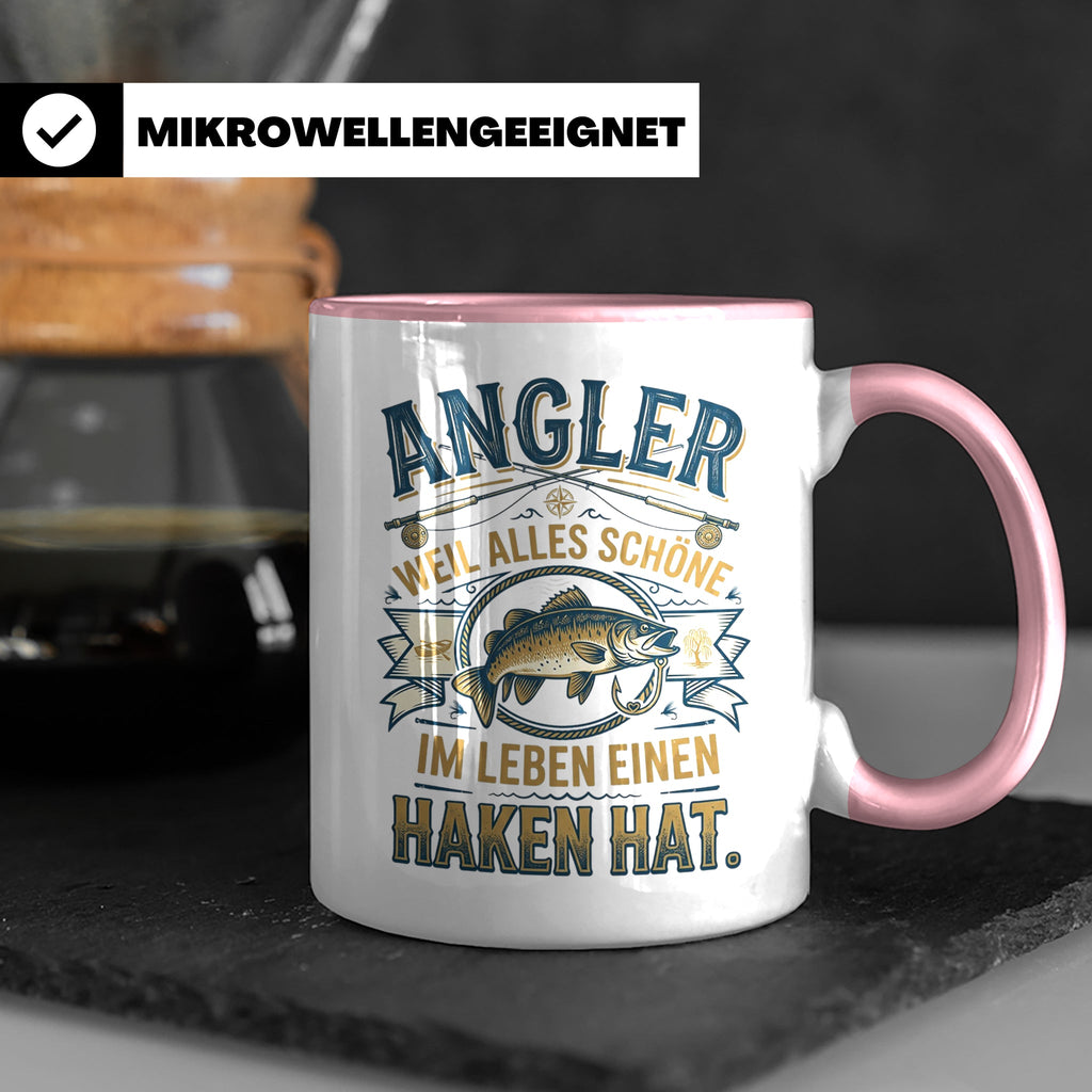 Angler Tasse mit Spruch Alles Schöne im Leben hat einen Hake – Rosa [farbe:rosa]