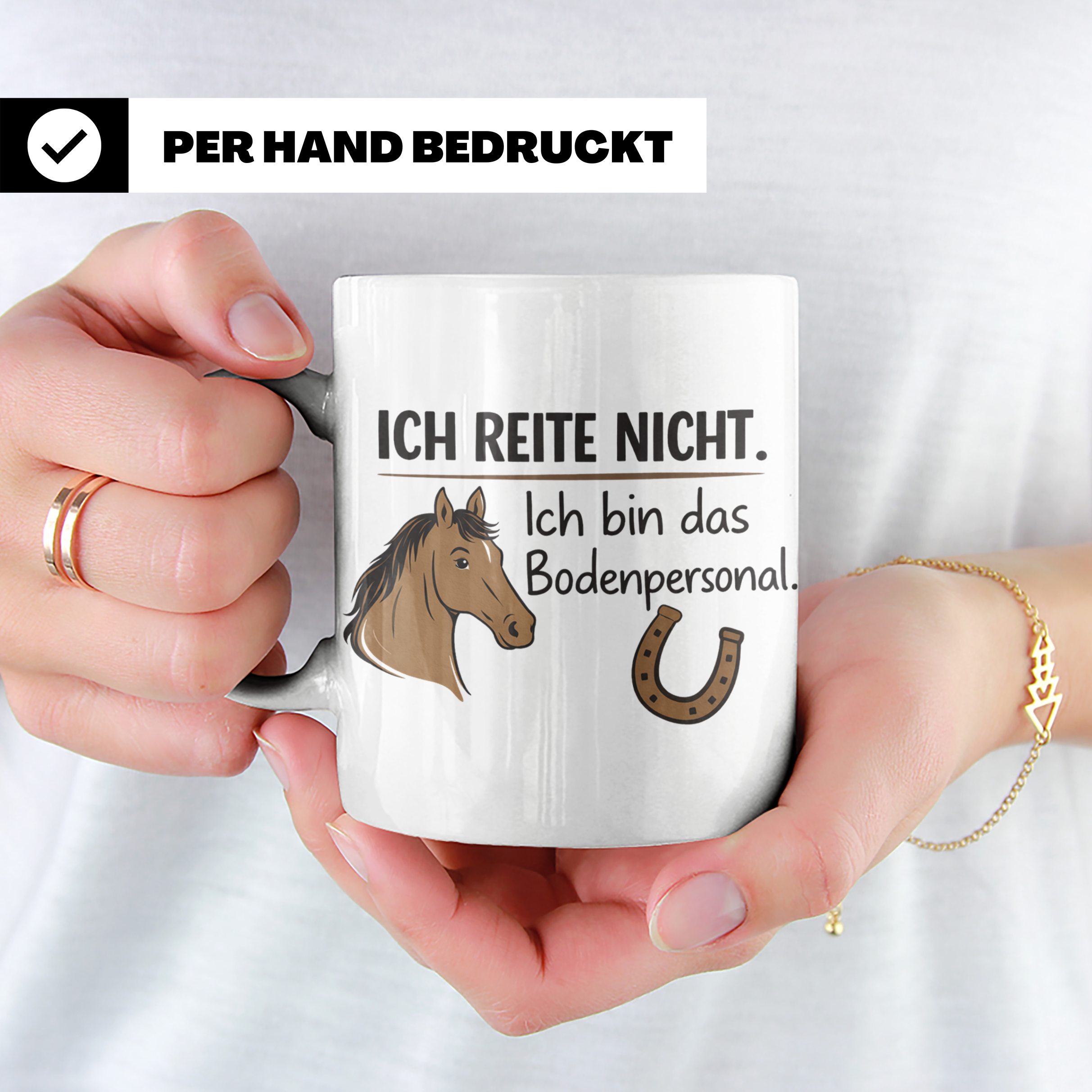 Bodenpersonal Pferd Tasse lustiger Spruch Ich reite nicht St – Weiß [farbe:weiß]