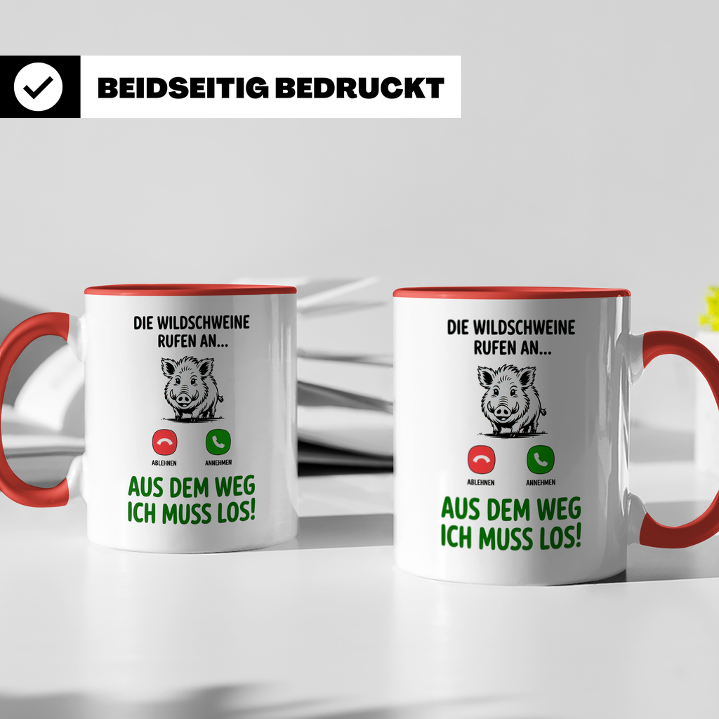 Wildschwein Tasse - Die Wildschweine rufen an Jäger Geschenk Jagdschein Ausbilder Geschenkidee - Jagdmotive & Schwarzwild Design!