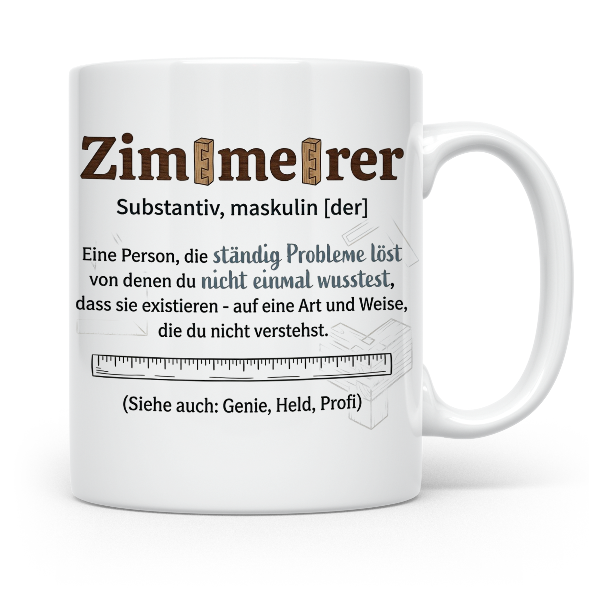 Zimmerer Tasse mit Spruch Definition Lustig Geschenk für Zim – Weiß [farbe:weiß]